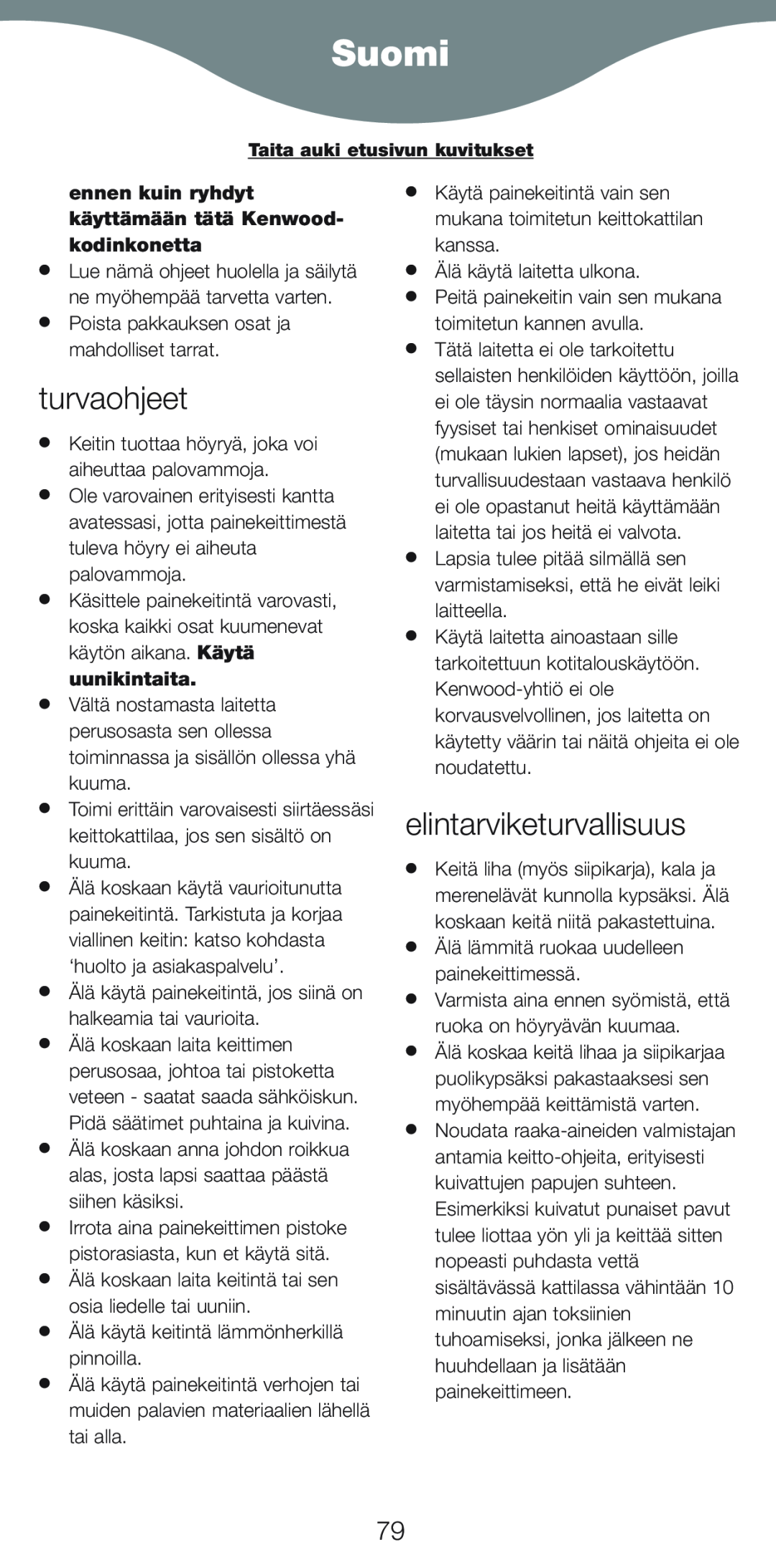 Kenwood CP707, CP706 manual Suomi, turvaohjeet, elintarviketurvallisuus 