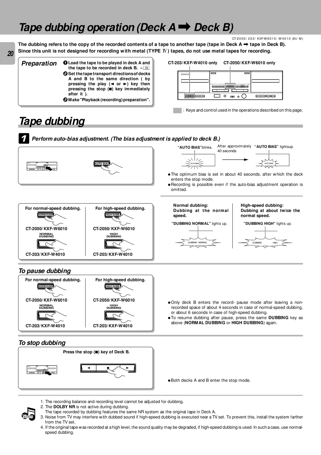 Kenwood CT-203, CT-2050, KXF-W4010, KXF-W6010 Tape dubbing operation Deck a \Deck B, To pause dubbing, To stop dubbing 