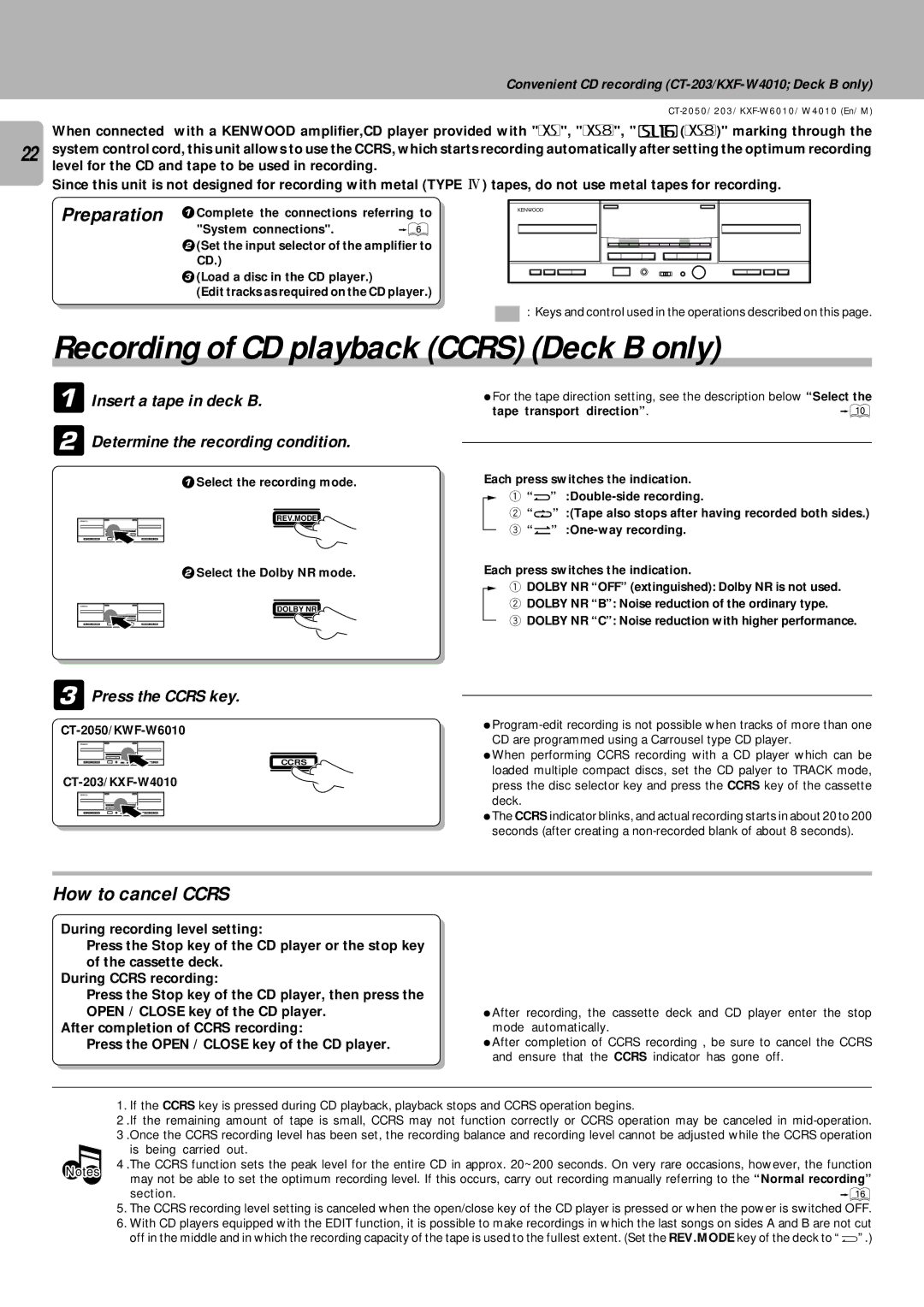 Kenwood CT/KXF-W instruction manual Recording of CD playback Ccrs Deck B only, How to cancel Ccrs, Press the Ccrs key 