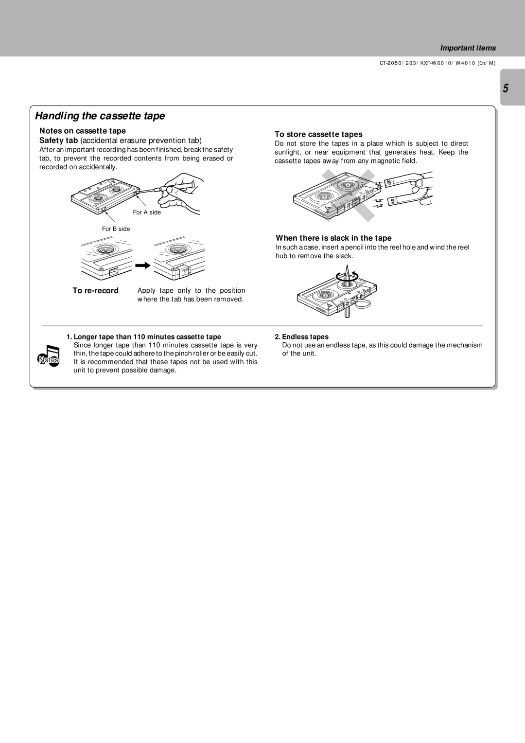 Kenwood CT/KXF-W Handling the cassette tape, Important items, To store cassette tapes, When there is slack in the tape 