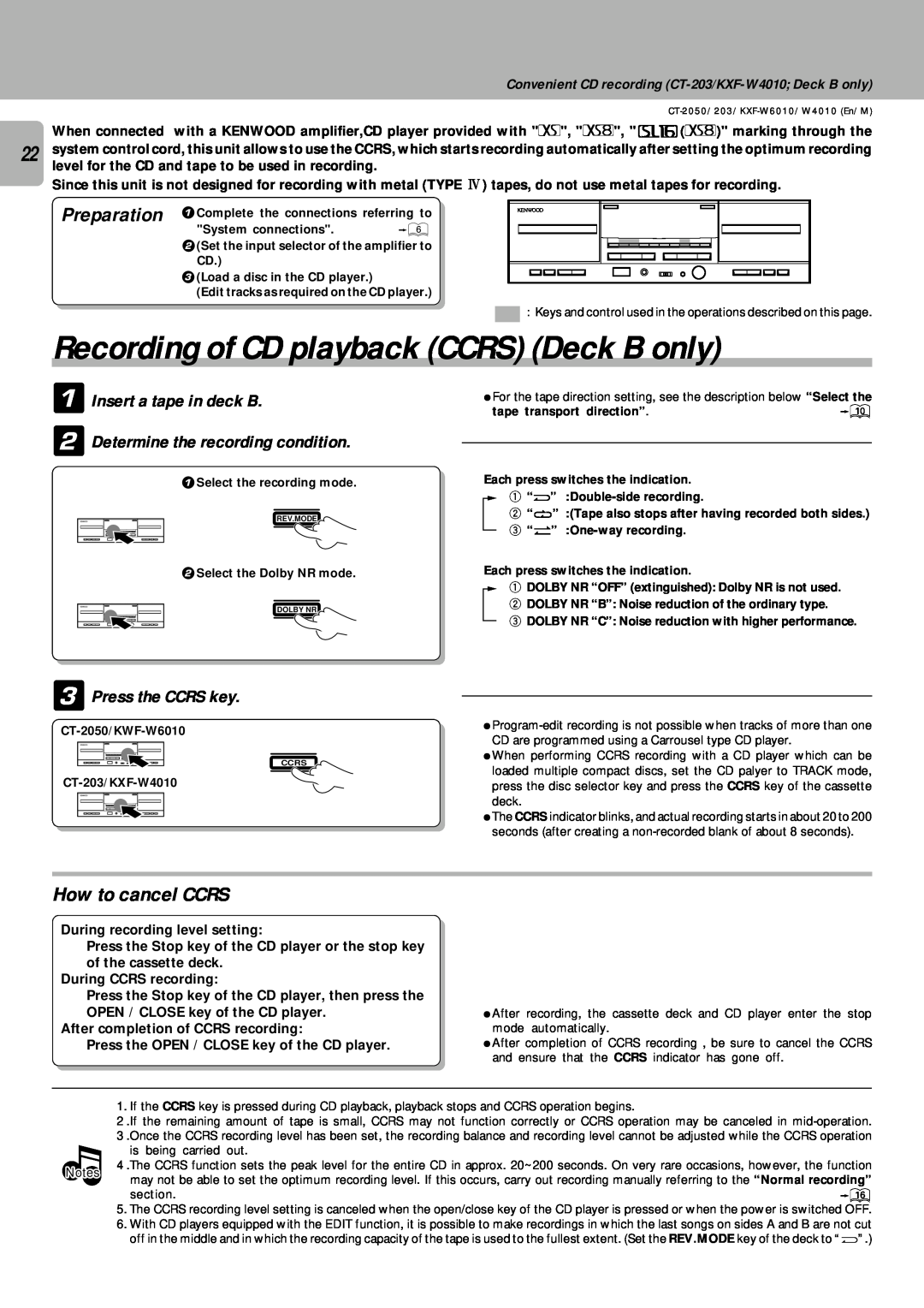 Kenwood CT/KXF-W instruction manual Recording of CD playback CCRS Deck B only, How to cancel CCRS, Press the CCRS key 