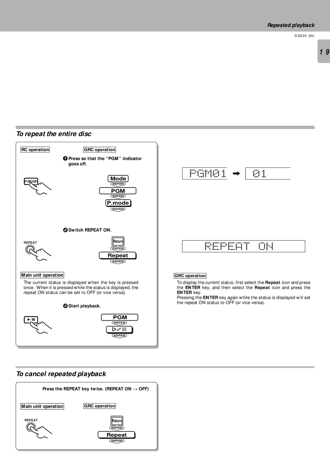 Kenwood D-S300 instruction manual PGM01, To repeat the entire disc, Press so that the PGM indicator goes off 