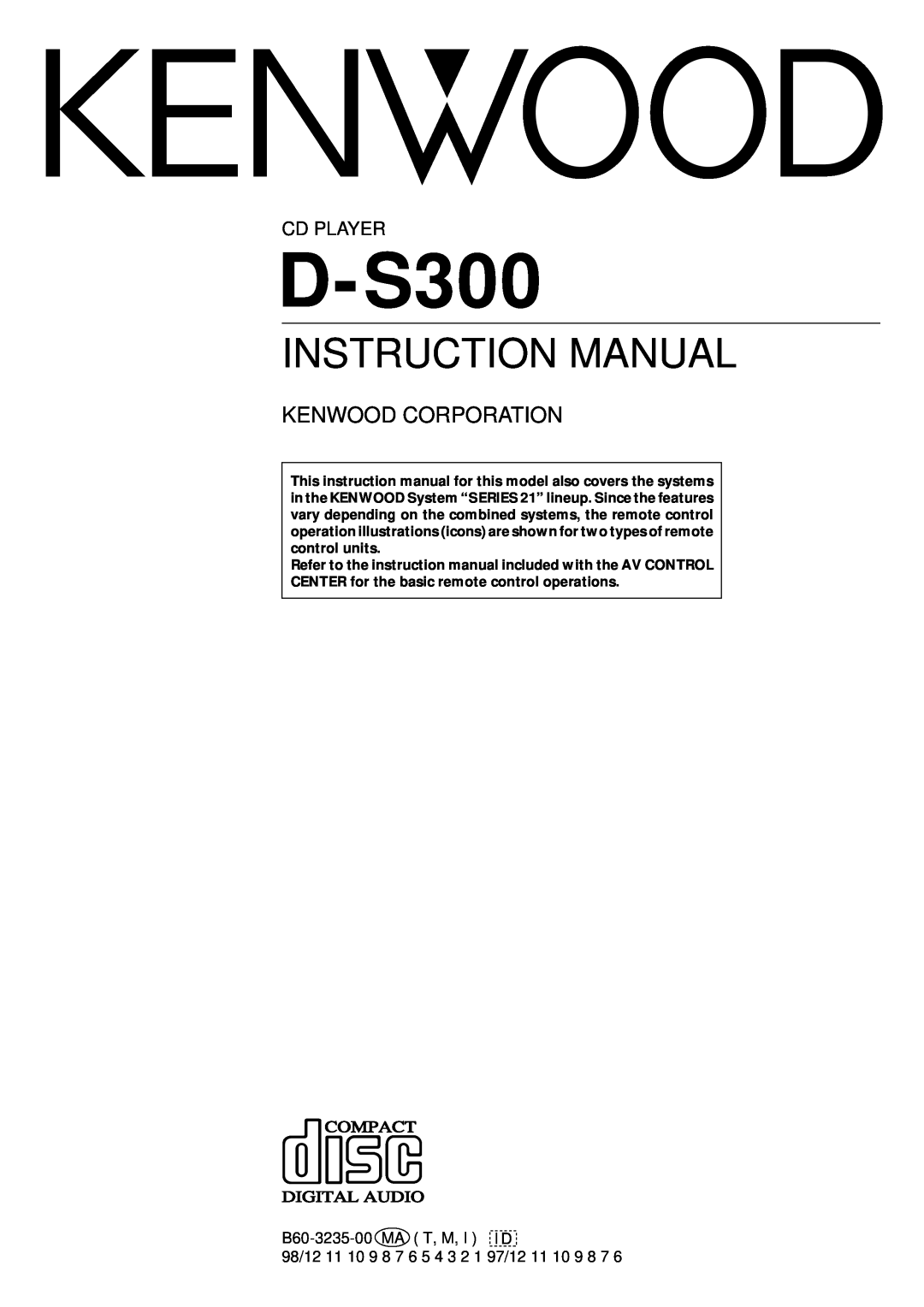 Kenwood D-S300 instruction manual Kenwood Corporation, Cd Player, Compact Digital Audio, B60-3235-00MA T, M, I I D 