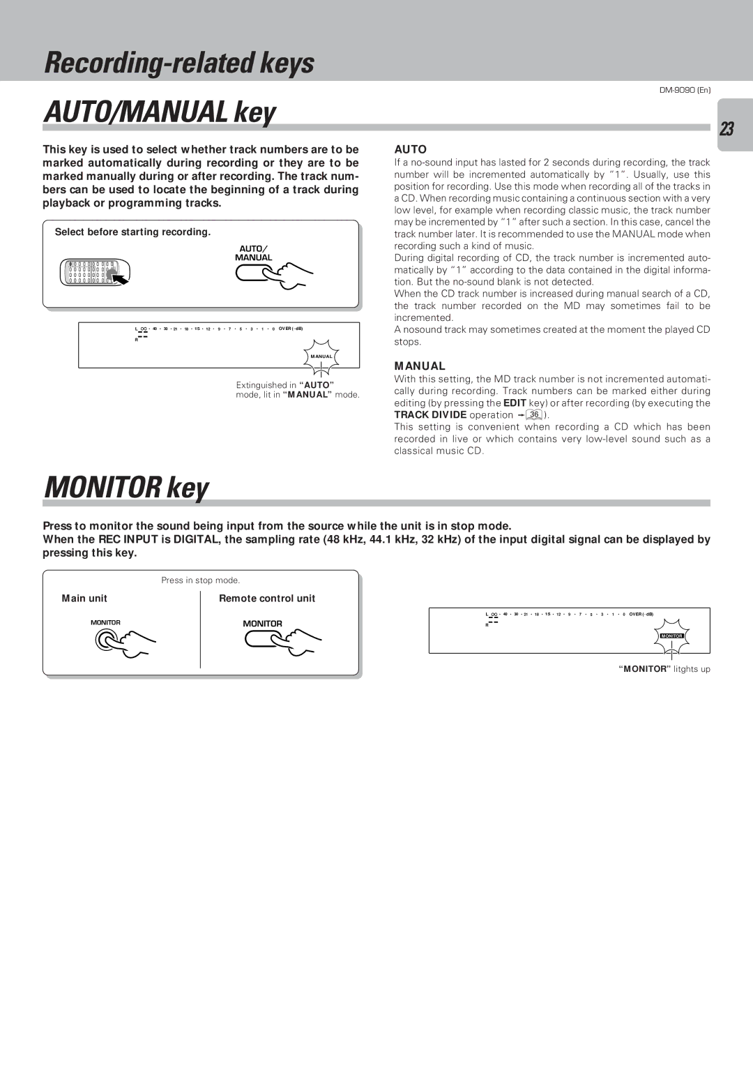 Kenwood DM-9090 instruction manual Recording-related keys AUTO/MANUAL key, Monitor key, Select before starting recording 