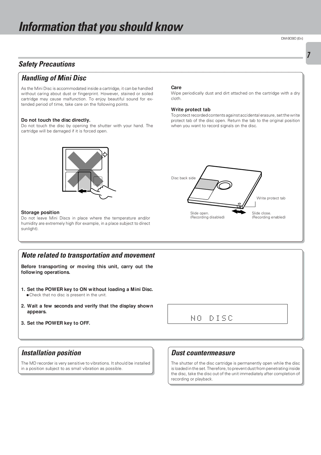 Kenwood DM-9090 Information that you should know, Safety Precautions Handling of Mini Disc, Installation position, D I S C 