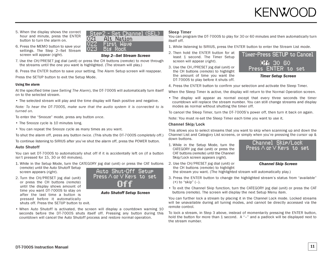 Kenwood DT-7000S manual Set Stream Screen, Auto Shutoff Setup Screen, Timer Setup Screen 