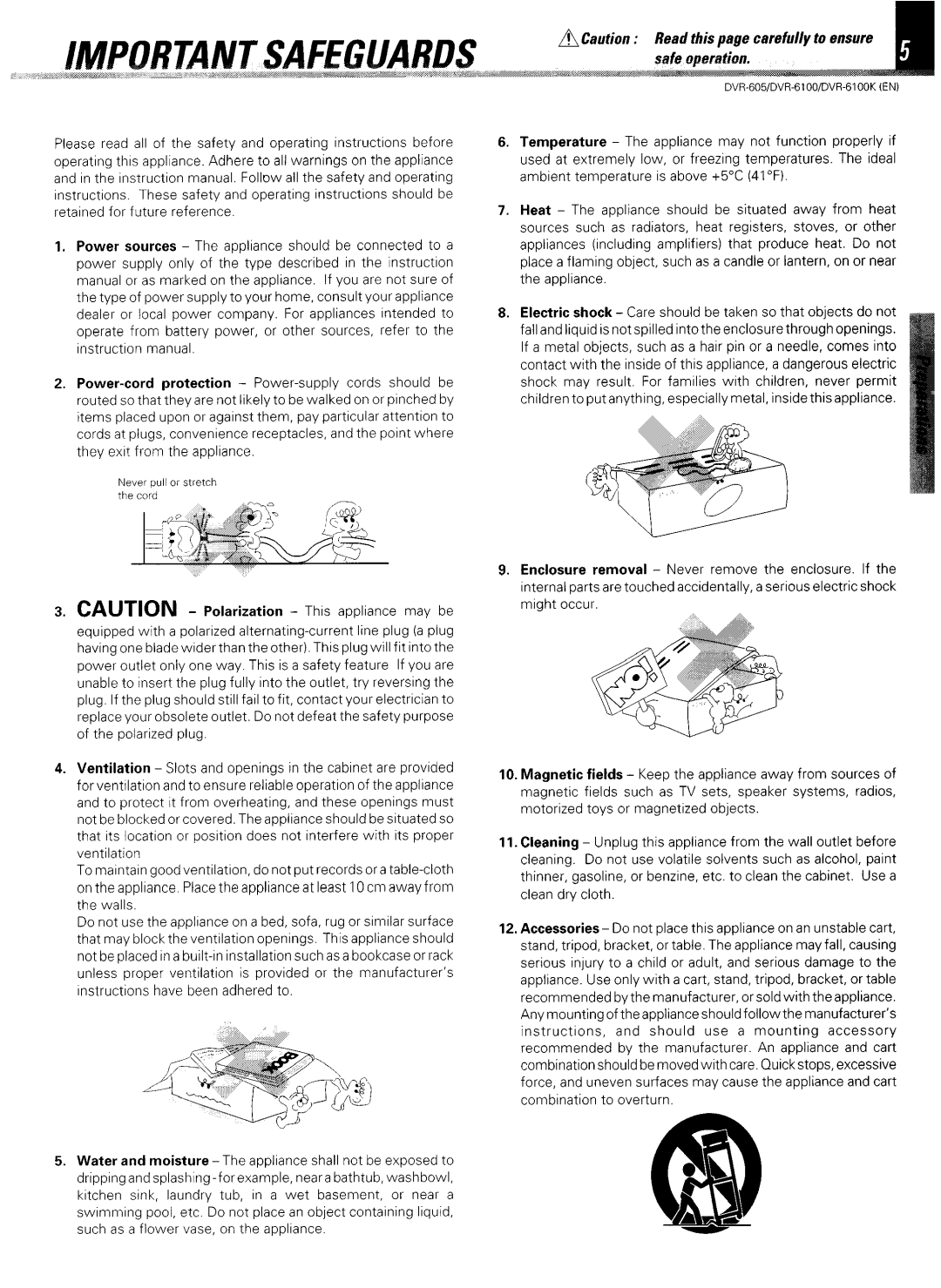 Kenwood DVR-6100K instruction manual Water and moisture-The appliance shall not be exposed to 