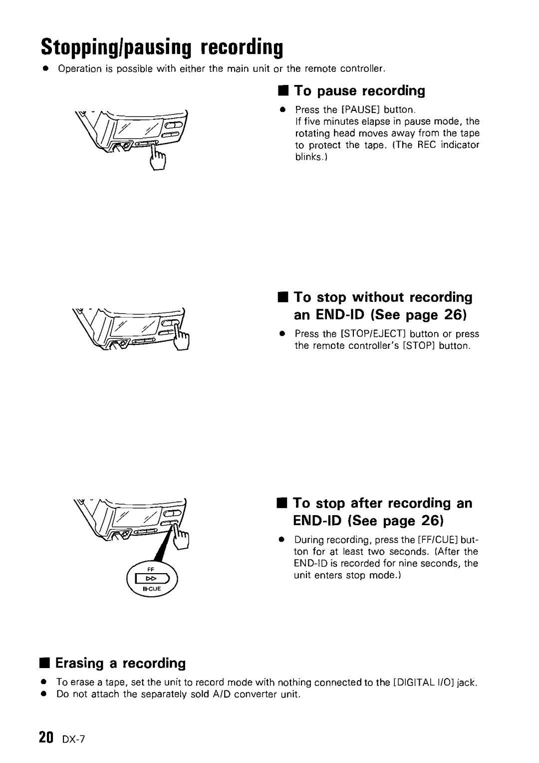 Kenwood DX-7 Stopping/pausing recording, To pause recording, To stop without recording an END-ID See, Erasing a recording 