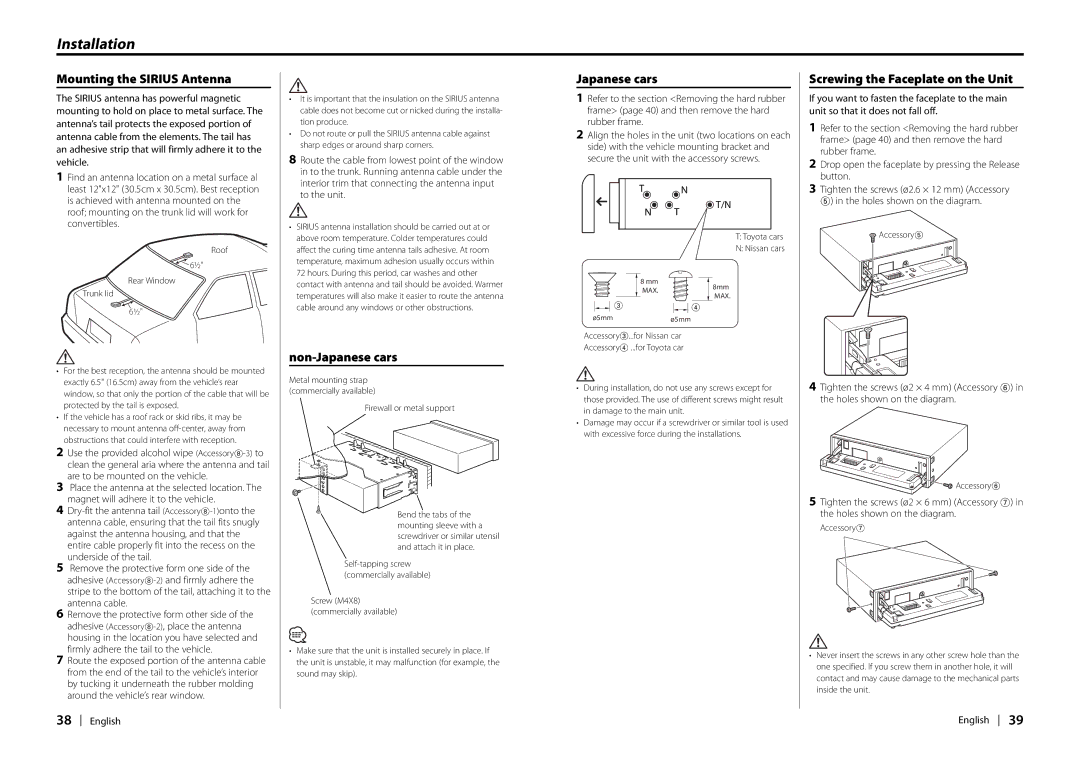 Kenwood EZ900HDS, Ez700SR Installation, Mounting the Sirius Antenna, Japanese cars, Screwing the Faceplate on the Unit 