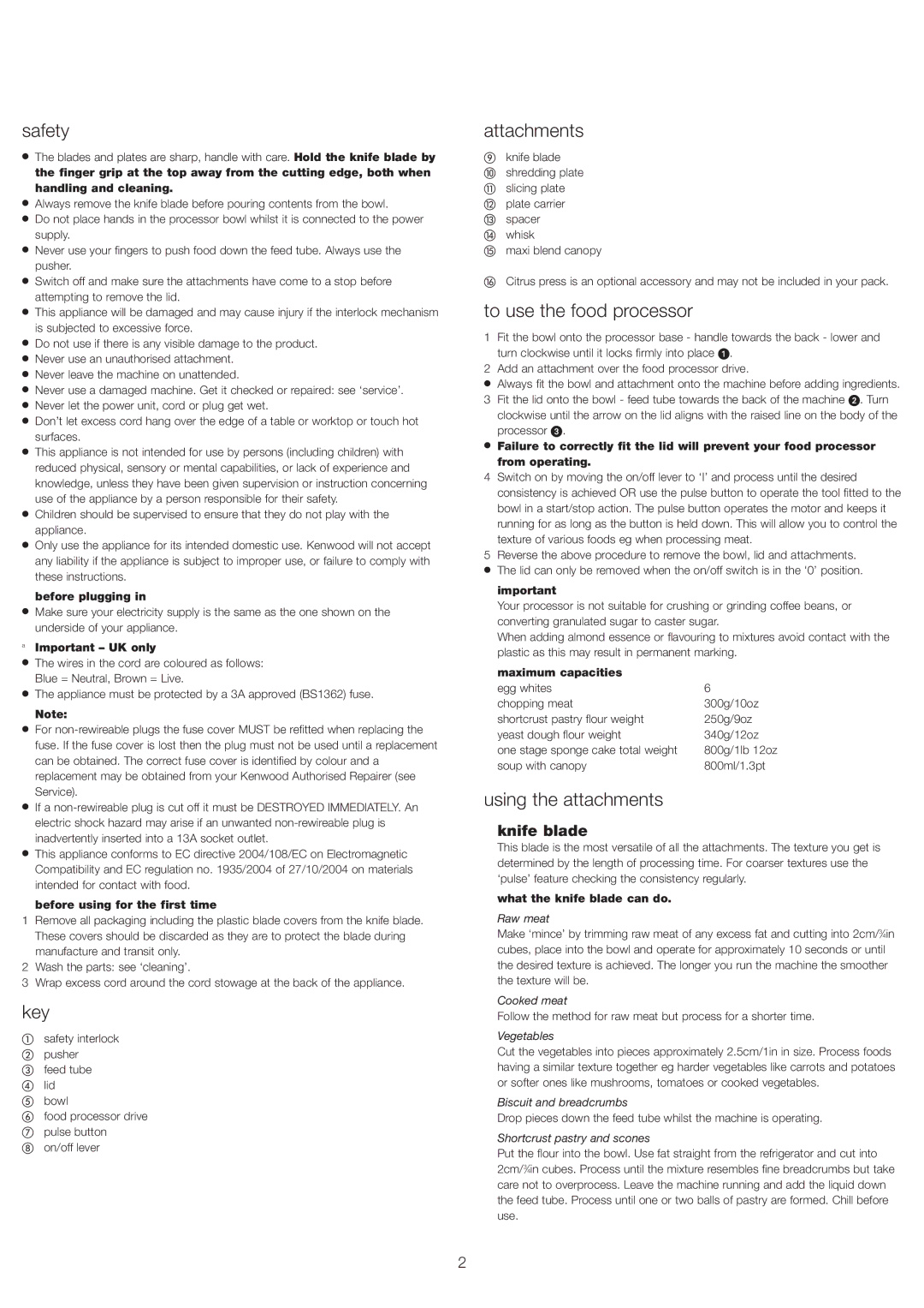 Kenwood FP110 series manual Safety, Key, Attachments, To use the food processor, Using the attachments 