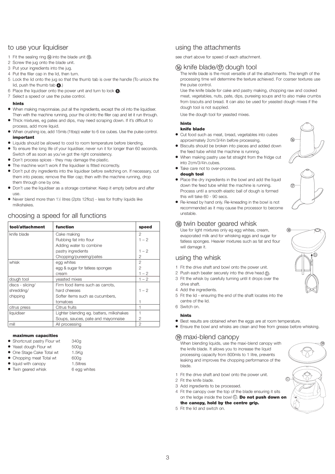 Kenwood FP480 To use your liquidiser, Choosing a speed for all functions, Using the attachments, Knife blade/ dough tool 