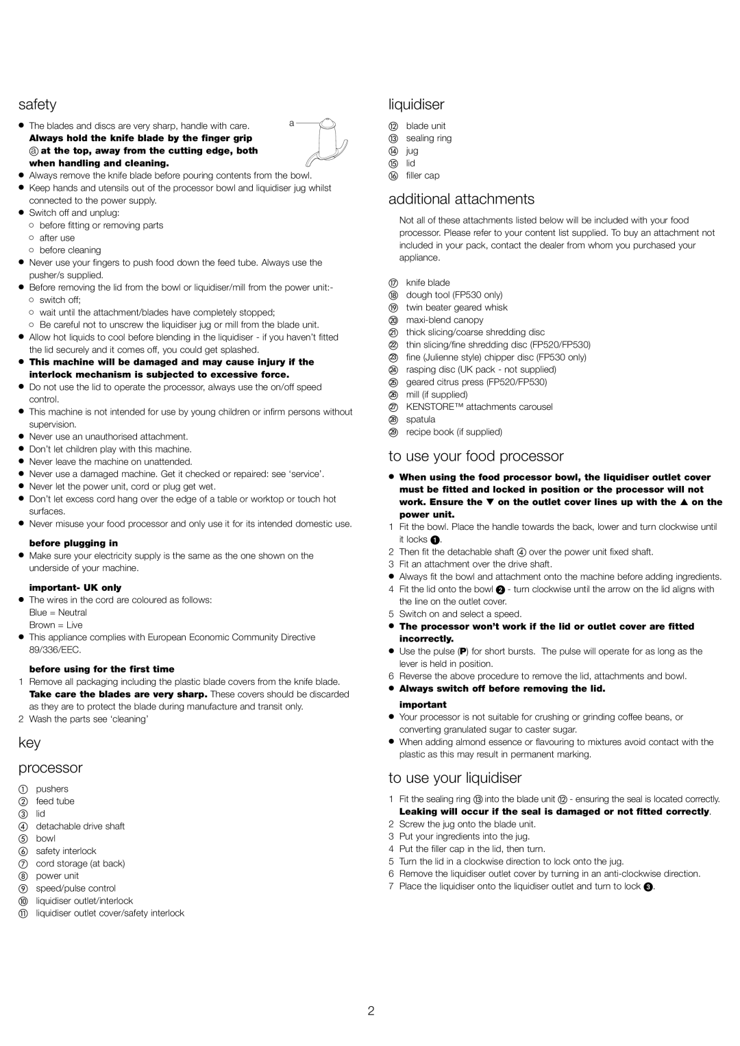 Kenwood FP520 series, FP530 series Safety, Key Processor, Liquidiser, Additional attachments, To use your food processor 