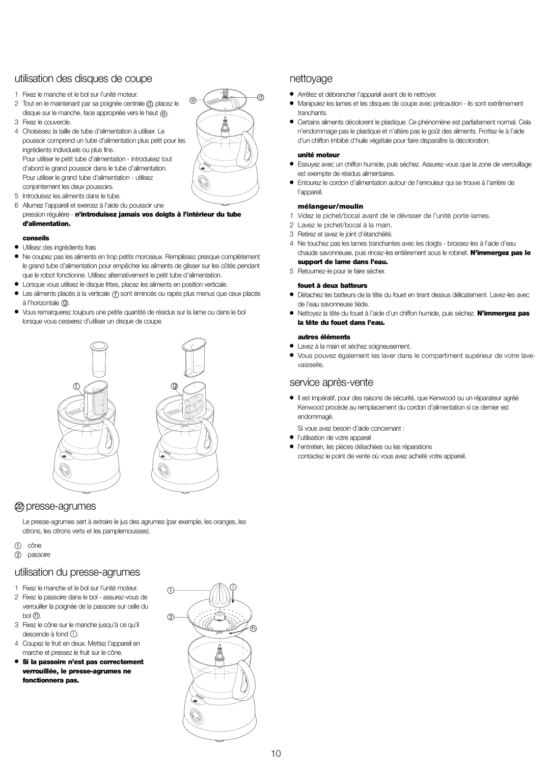 Kenwood FP591 manual Utilisation des disques de coupe, Presse-agrumes, Nettoyage, Service après-vente 