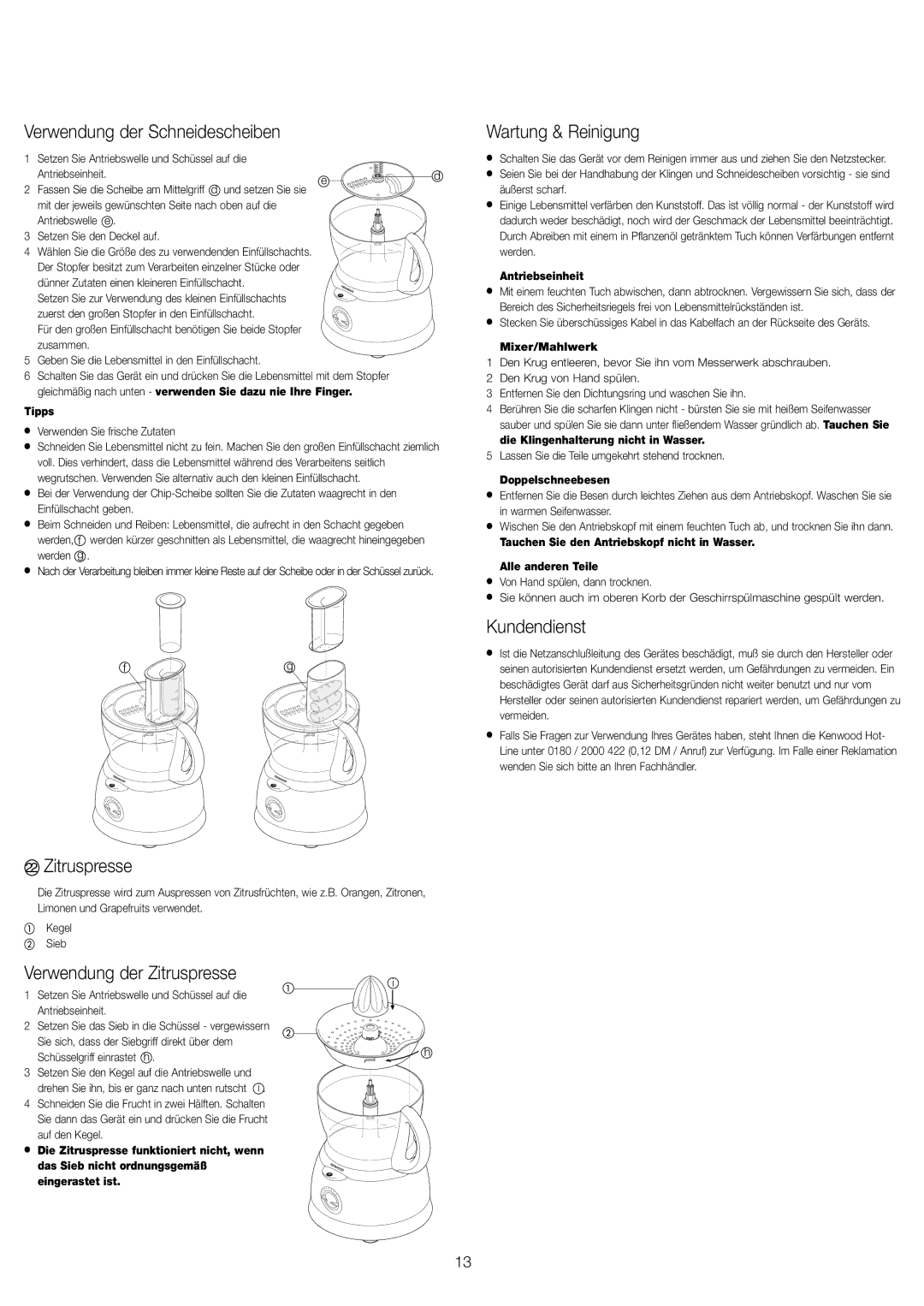 Kenwood FP591 manual Verwendung der Schneidescheiben, Zitruspresse, Wartung & Reinigung, Kundendienst 