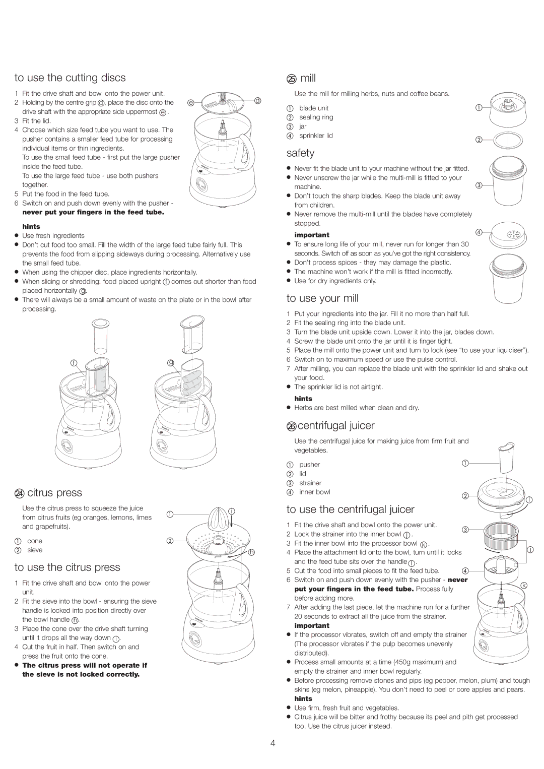 Kenwood FP693 To use the cutting discs, Mill, To use your mill, Centrifugal juicer Citrus press, To use the citrus press 