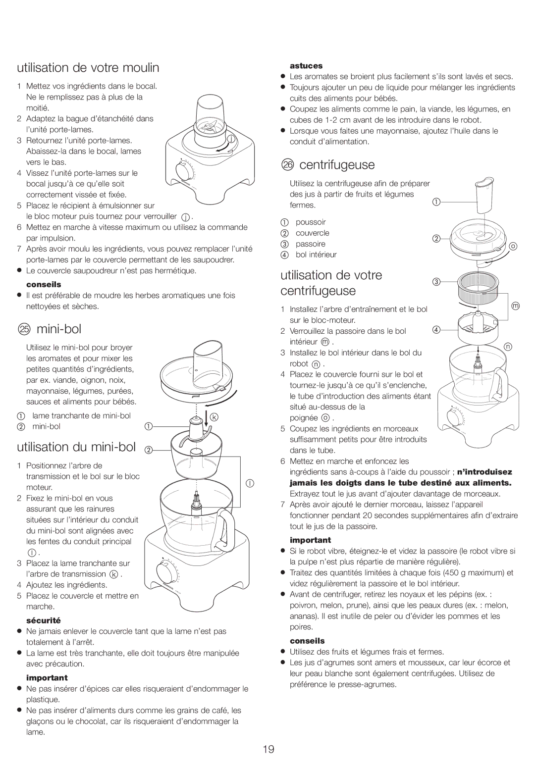 Kenwood FP730 series manual Utilisation de votre moulin, Mini-bol, Utilisation du mini-bol, Centrifugeuse 