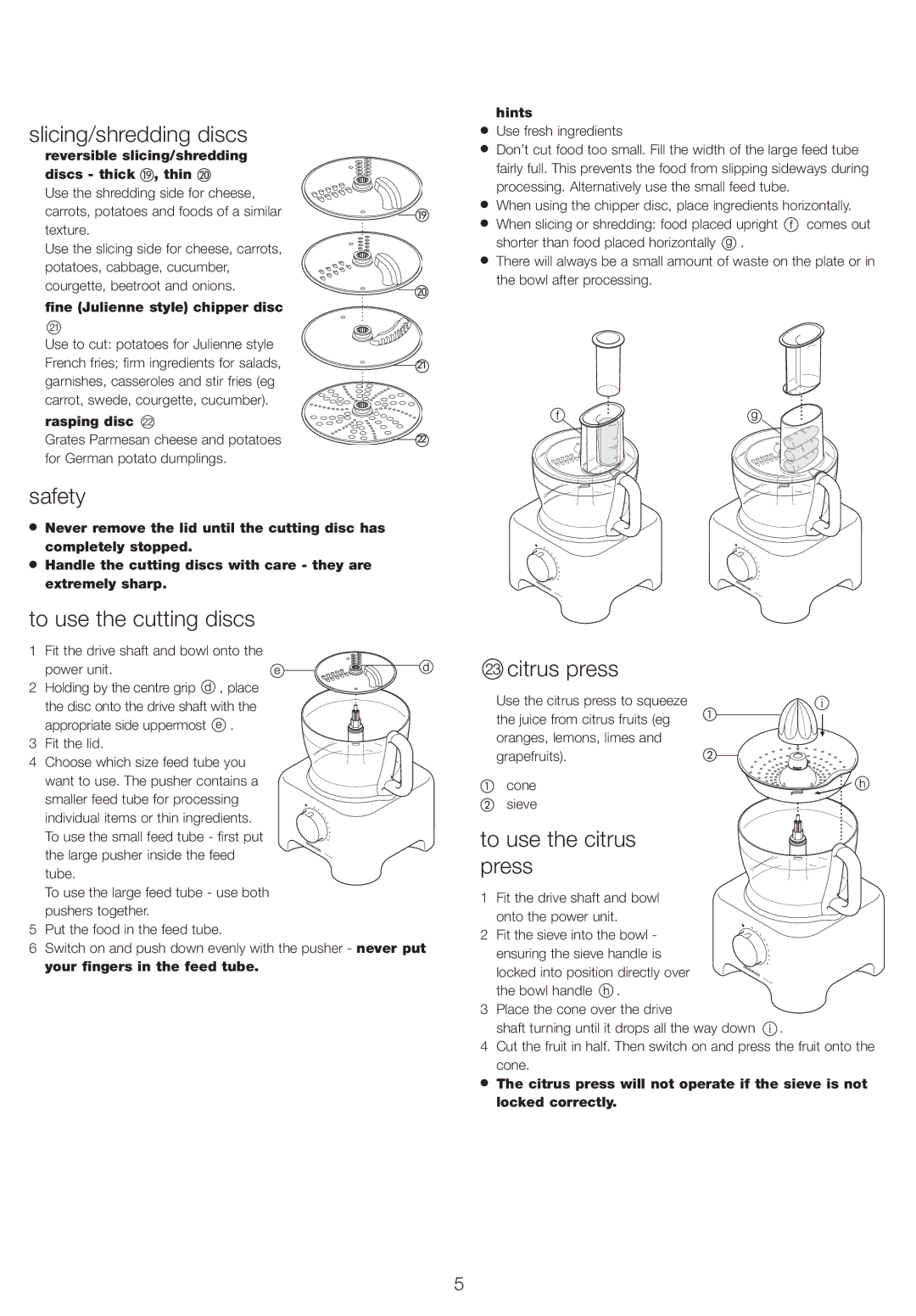 Kenwood FP730 series manual Slicing/shredding discs, To use the cutting discs, Citrus press, To use the citrus press 