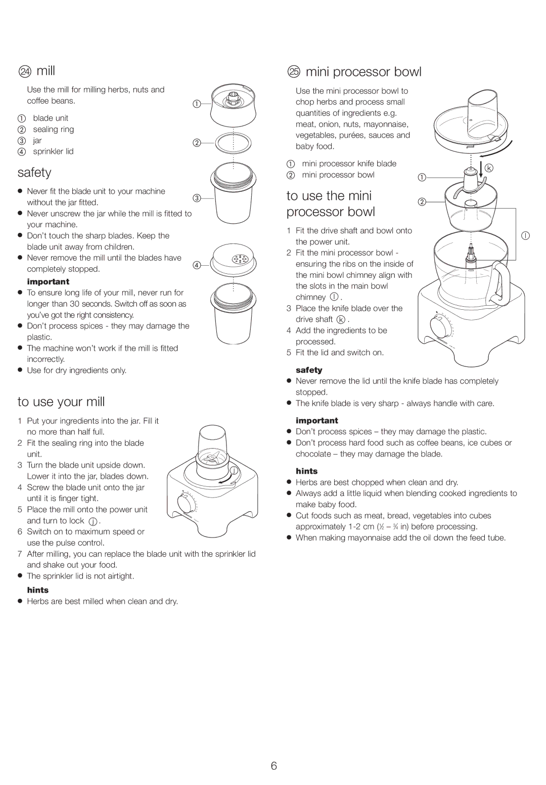 Kenwood FP730 series manual Mill, To use your mill, Mini processor bowl, To use the mini processor bowl, Safety 