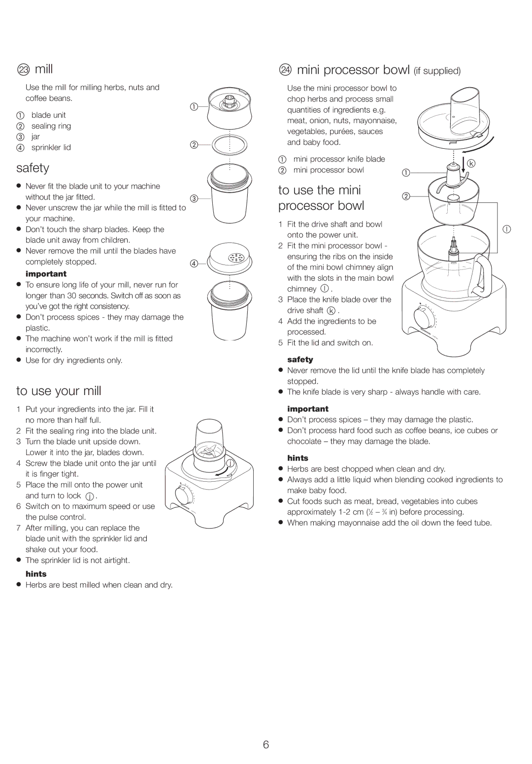 Kenwood FP730 manual Mill, Mini processor bowl if supplied, To use your mill, To use the mini Processor bowl, Safety 