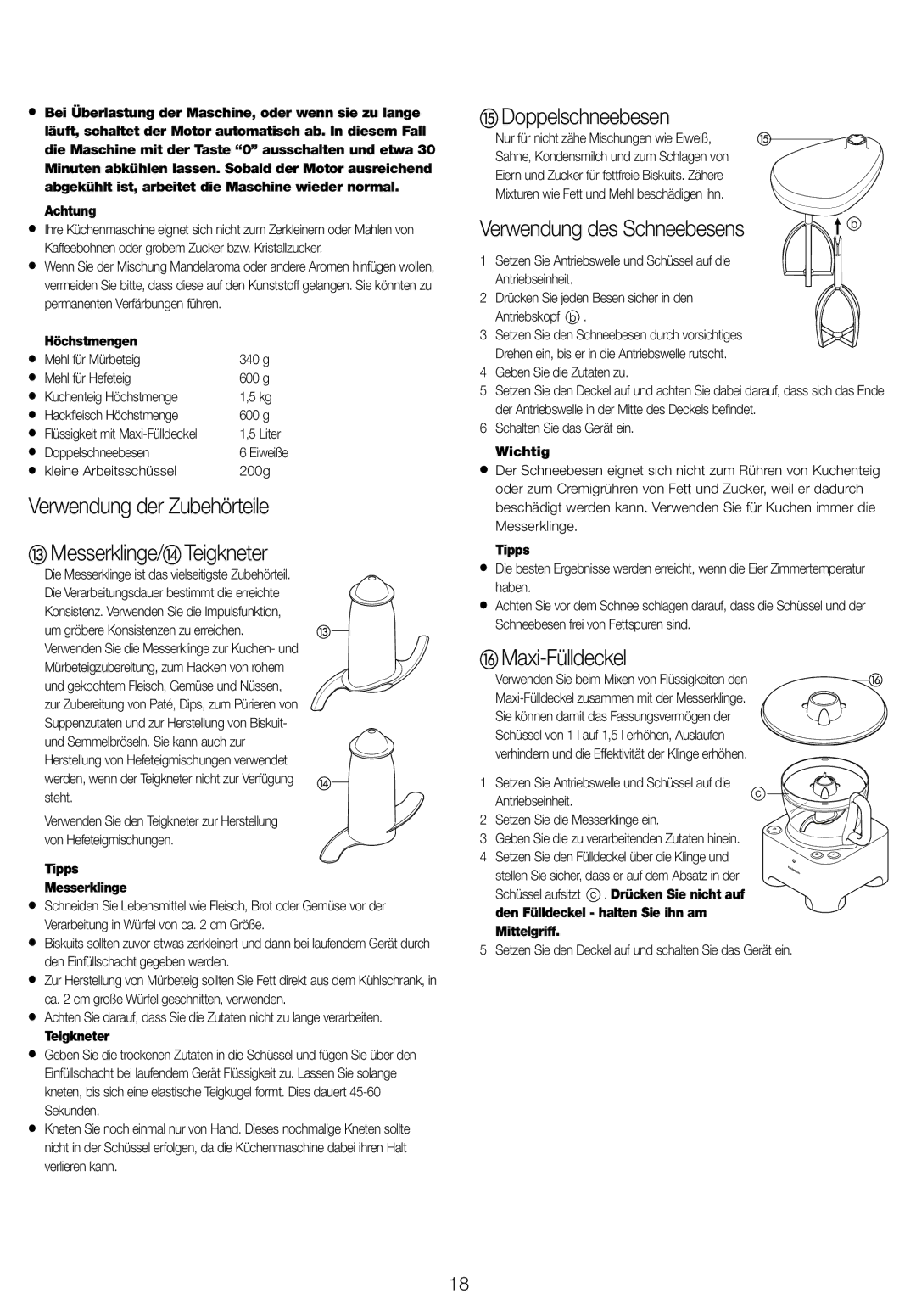 Kenwood FP940 series Verwendung der Zubehörteile Messerklinge/ Teigkneter, Doppelschneebesen, Verwendung des Schneebesens 