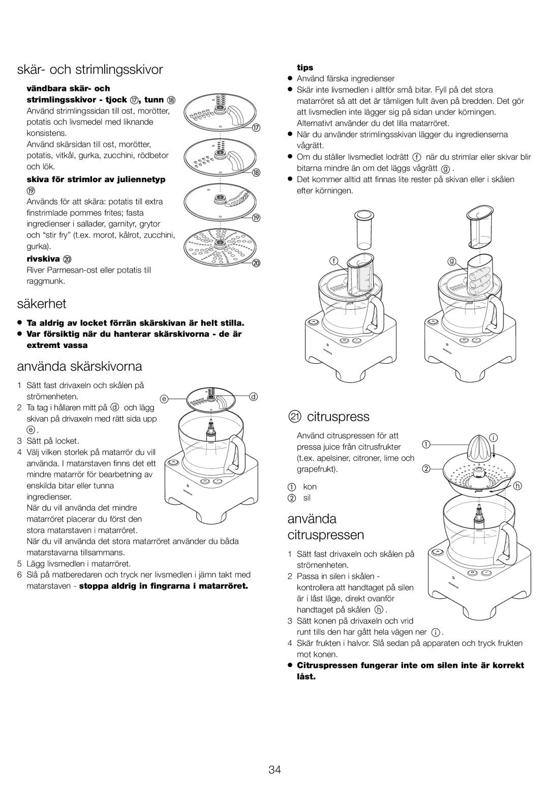 Kenwood FP940 series manual Skär- och strimlingsskivor, Använda skärskivorna, Citruspress, Använda citruspressen 