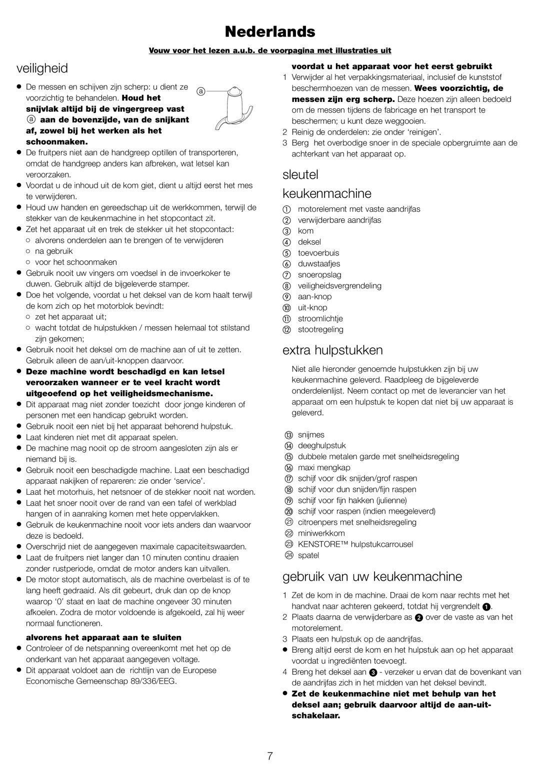 Kenwood FP940 series manual Nederlands, Veiligheid, Sleutel Keukenmachine, Extra hulpstukken, Gebruik van uw keukenmachine 