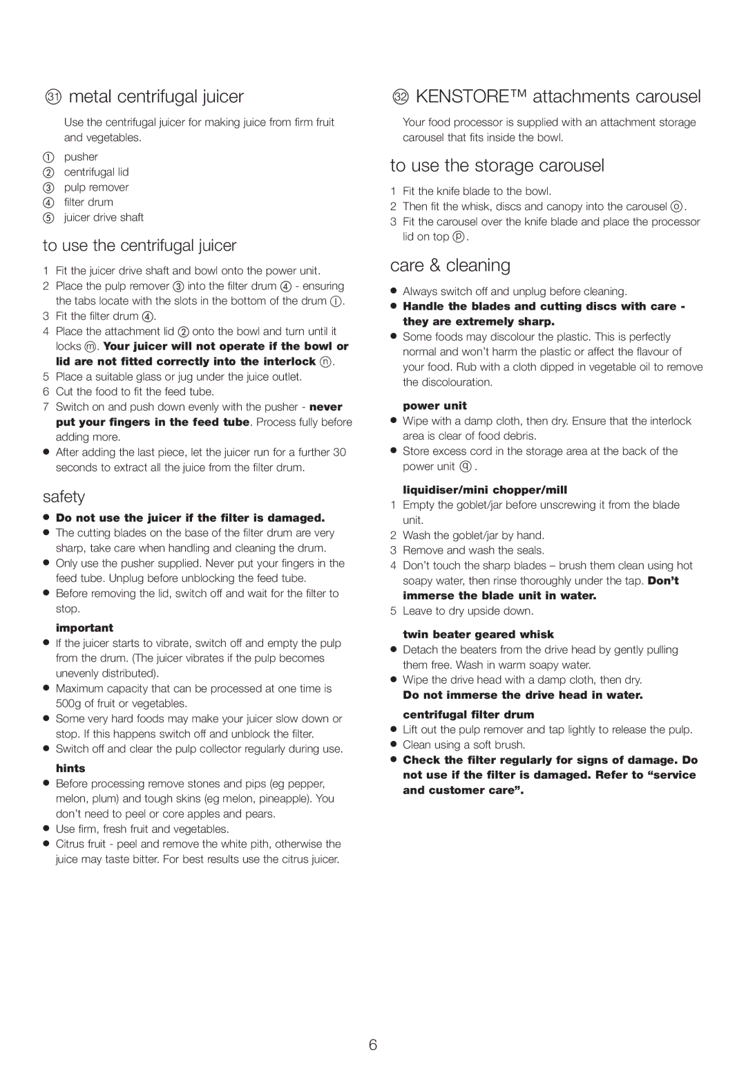 Kenwood FPX930 manual Metal centrifugal juicer, Kenstore attachments carousel, To use the storage carousel, Care & cleaning 