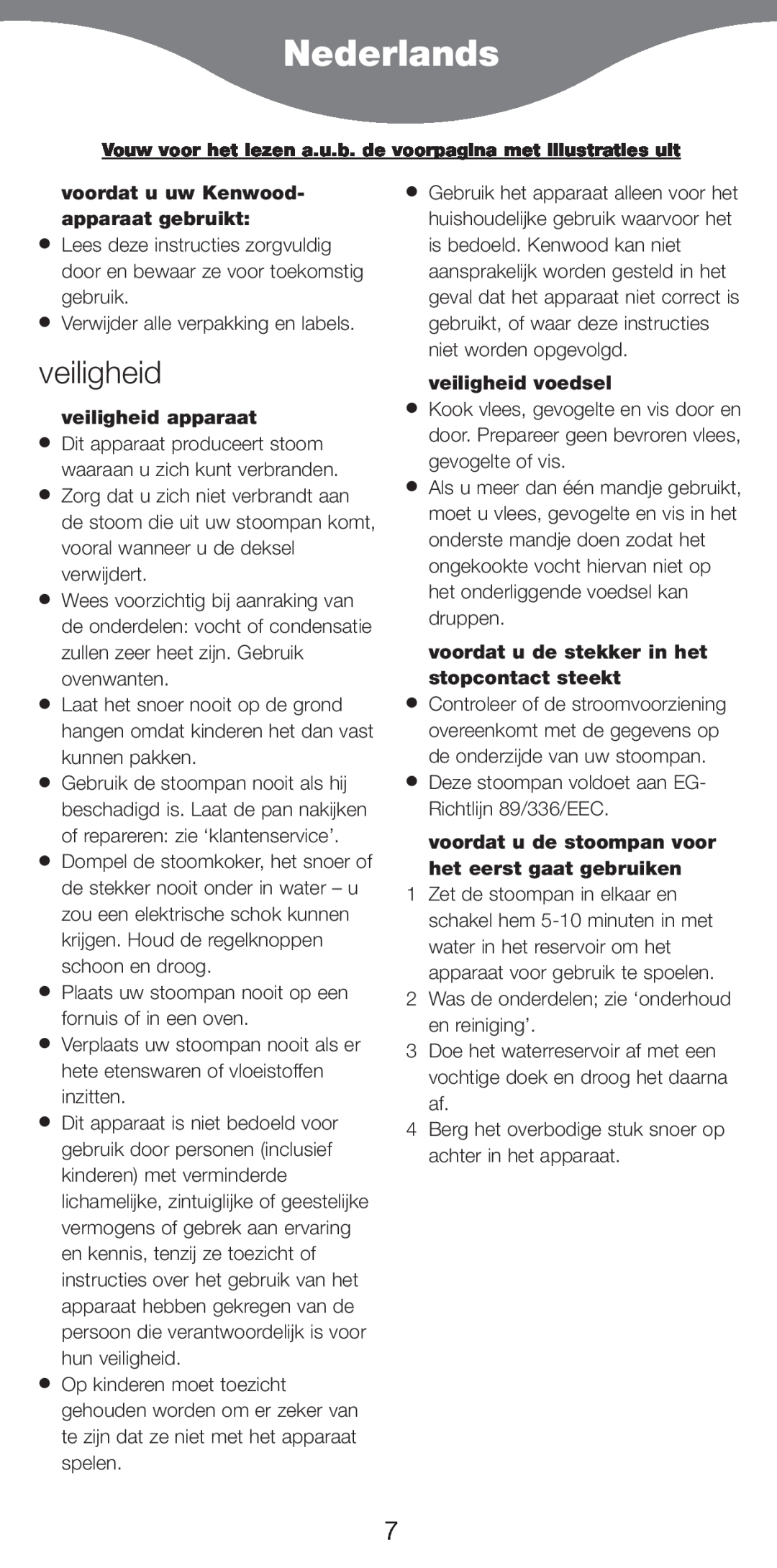 Kenwood FS370 manual Nederlands, voordat u uw Kenwood- apparaat gebruikt, veiligheid apparaat, veiligheid voedsel 