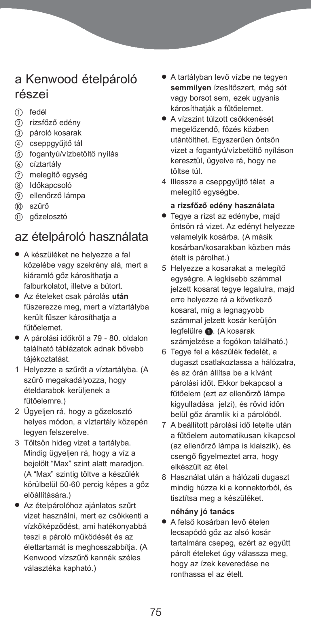 Kenwood FS370 manual a Kenwood ételpároló részei, az ételpároló használata, a rizsfòzò edény használata, néhány jó tanács 