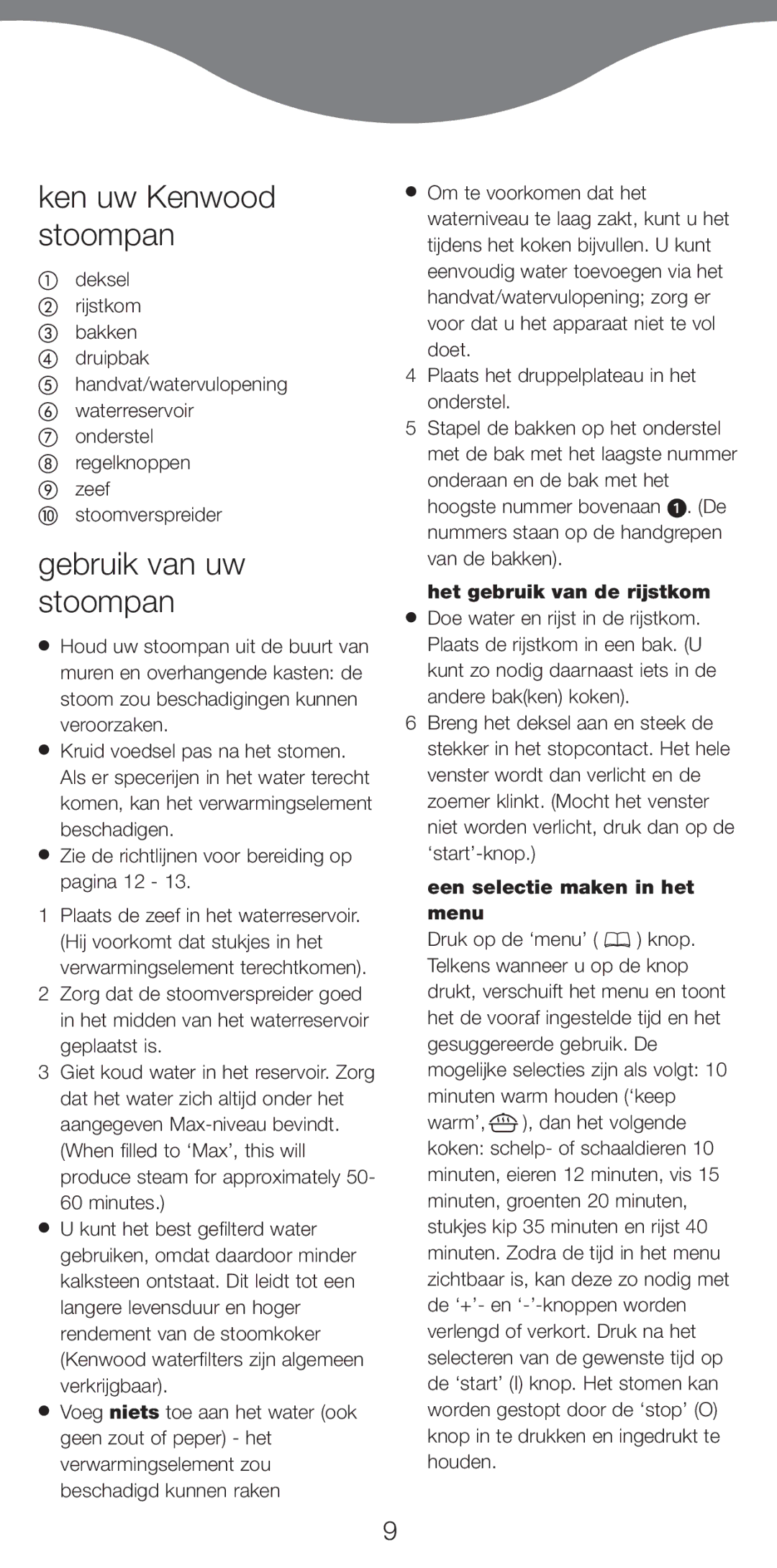 Kenwood FS470 series Ken uw Kenwood stoompan, Gebruik van uw stoompan, Zie de richtlijnen voor bereiding op pagina 12 