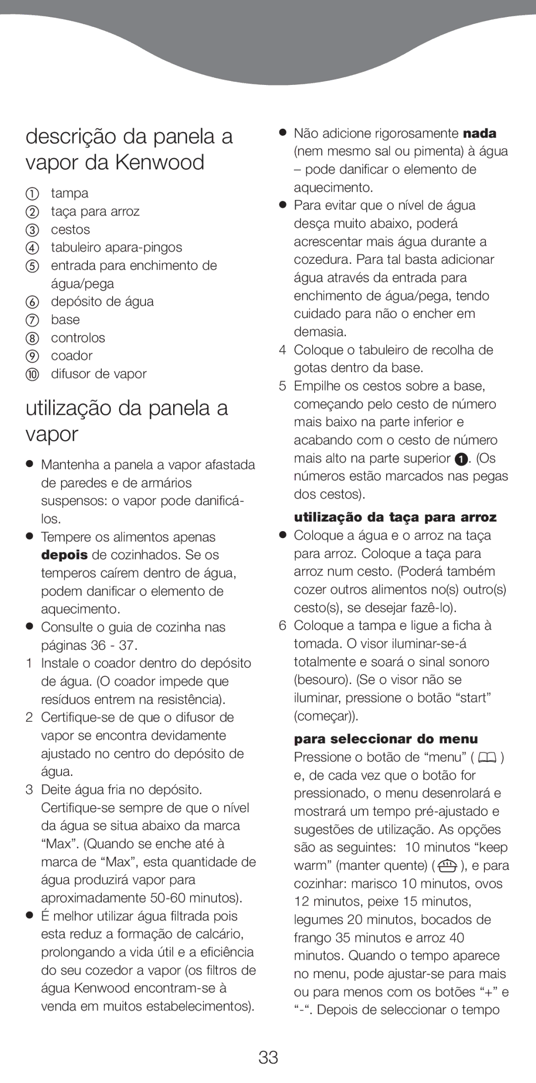 Kenwood FS470 series manual Descri‹o da panela a vapor da Kenwood, Utiliza‹o da panela a vapor, Utiliza‹o da taa para arroz 