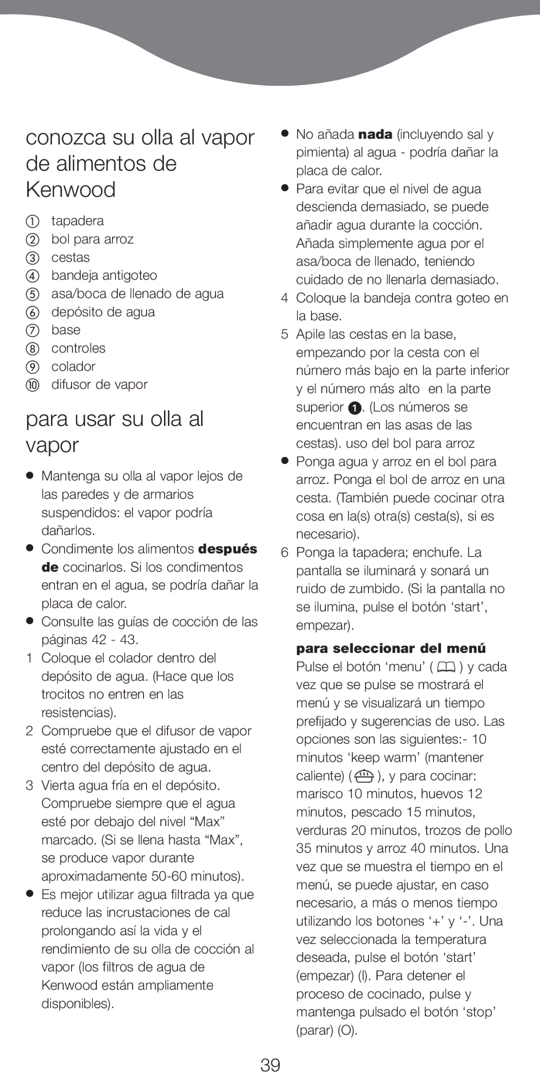 Kenwood FS470 series manual Conozca su olla al vapor de alimentos de Kenwood, Para usar su olla al vapor 