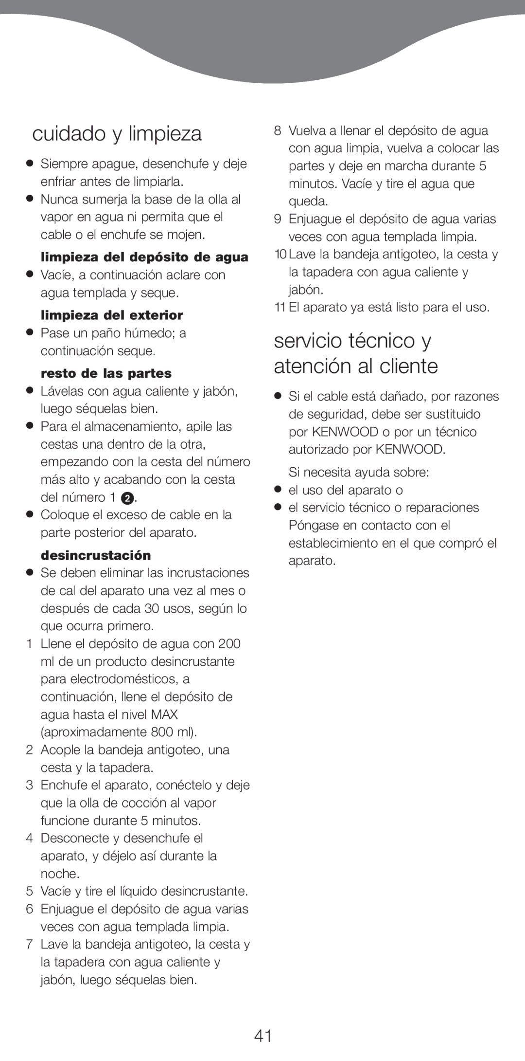 Kenwood FS470 series manual Cuidado y limpieza, Limpieza del dep-sito de agua, Limpieza del exterior, Resto de las partes 