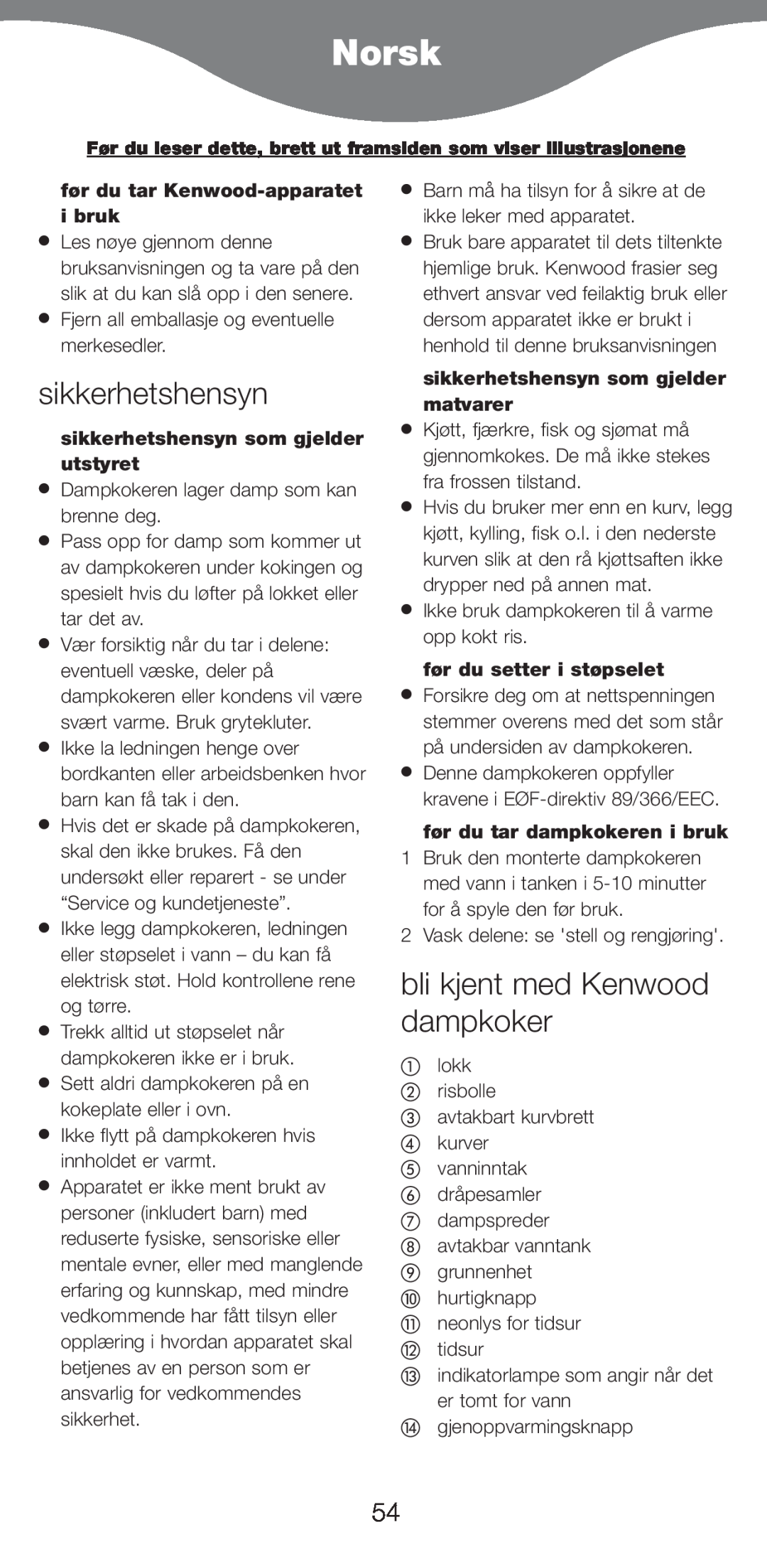 Kenwood FS620 manual Norsk, sikkerhetshensyn, bli kjent med Kenwood dampkoker, før du tar Kenwood-apparatet i bruk 