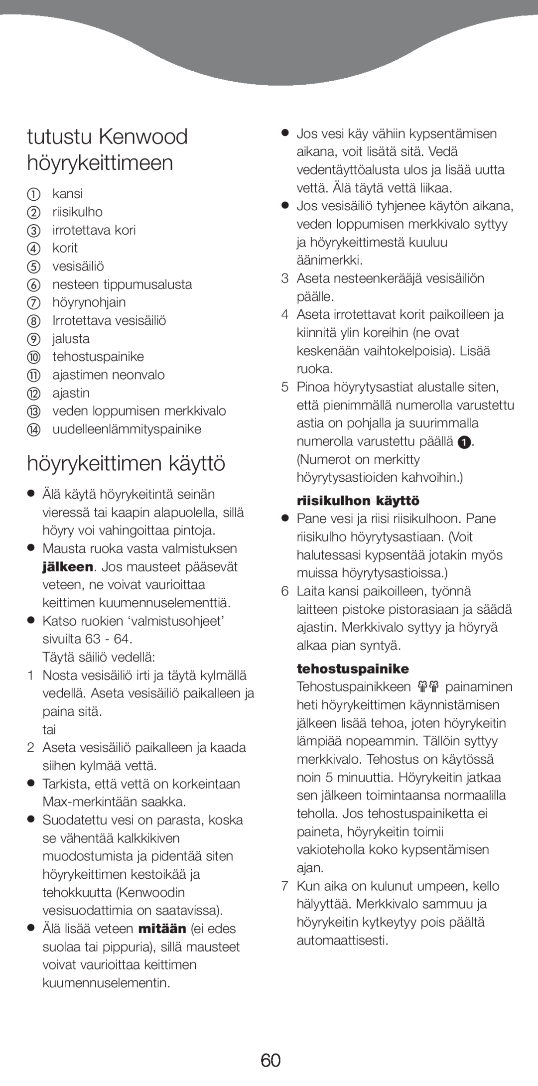 Kenwood FS620 manual tutustu Kenwood höyrykeittimeen, höyrykeittimen käyttö, riisikulhon käyttö, tehostuspainike 
