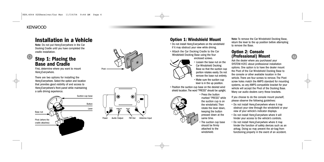 Kenwood H2EC operating instructions Installation in a Vehicle, Placing Base and Cradle, Option 1 Windshield Mount 