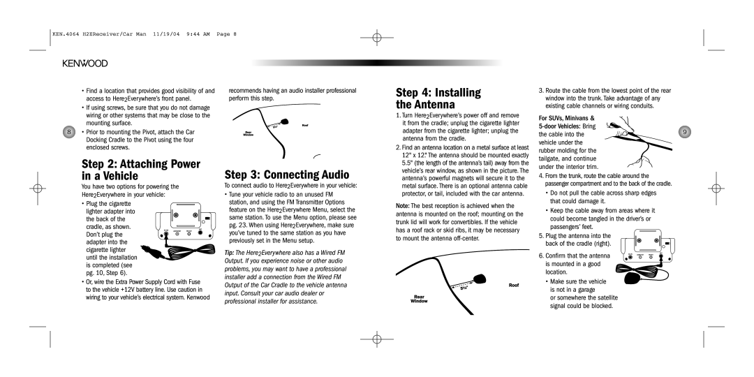 Kenwood H2EC operating instructions Installing Antenna, Attaching Power in a Vehicle, Connecting Audio 