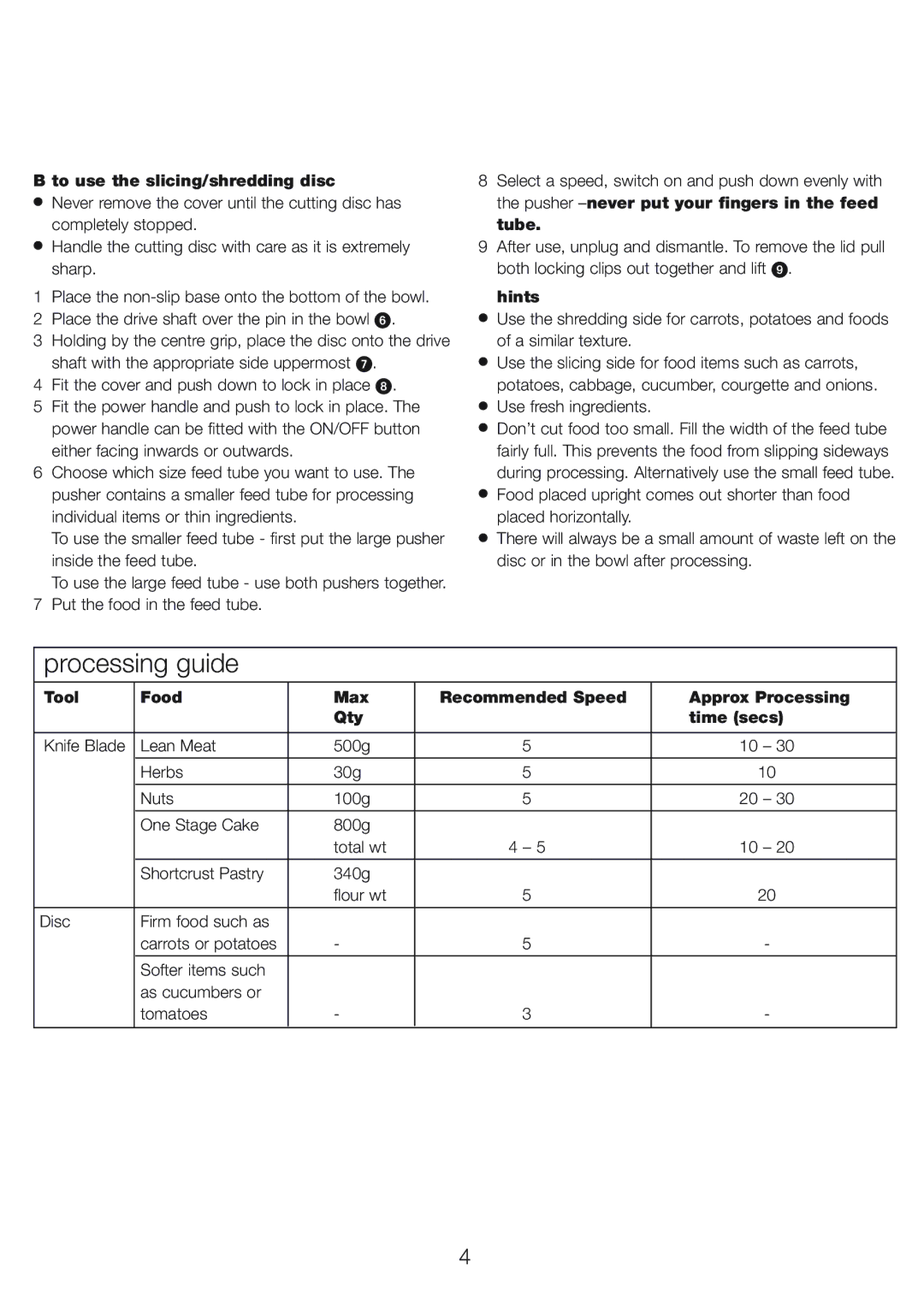 Kenwood HB790 series manual Processing guide, To use the slicing/shredding disc 