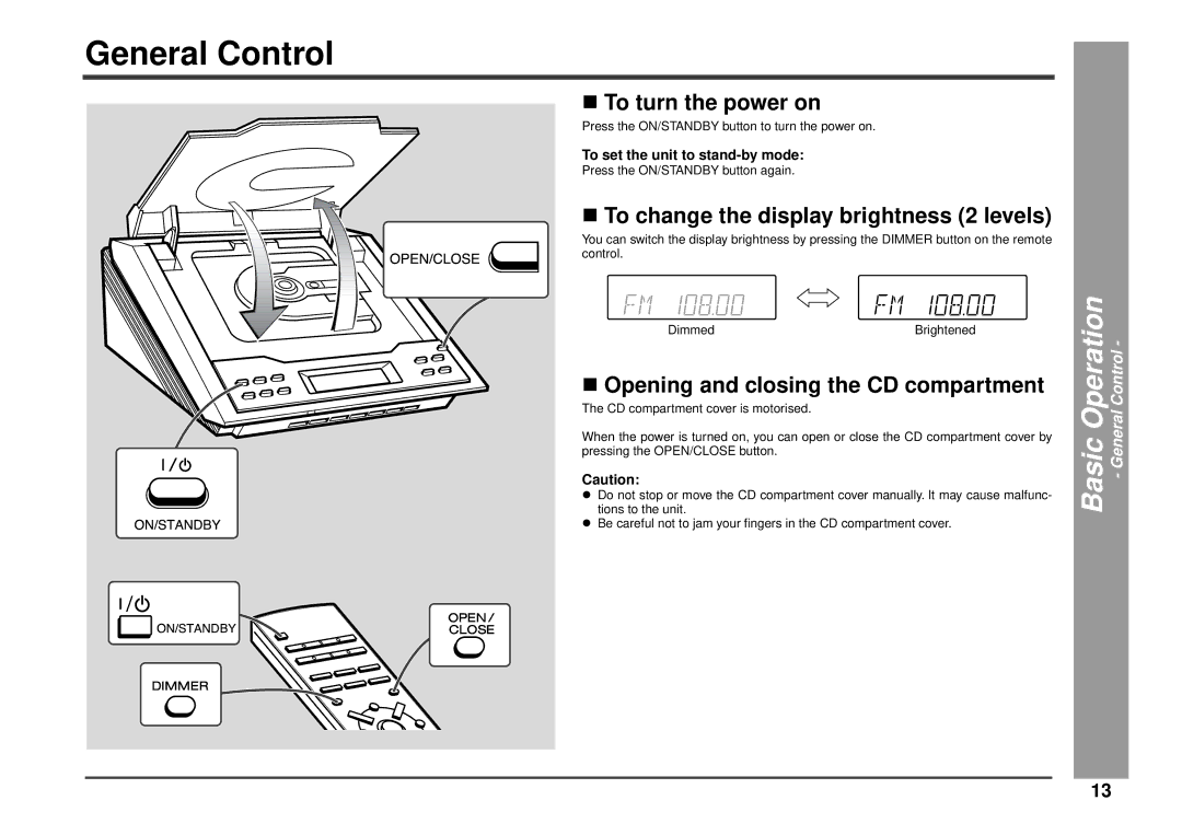 Kenwood HM-233 instruction manual General Control, To turn the power on, To change the display brightness 2 levels 