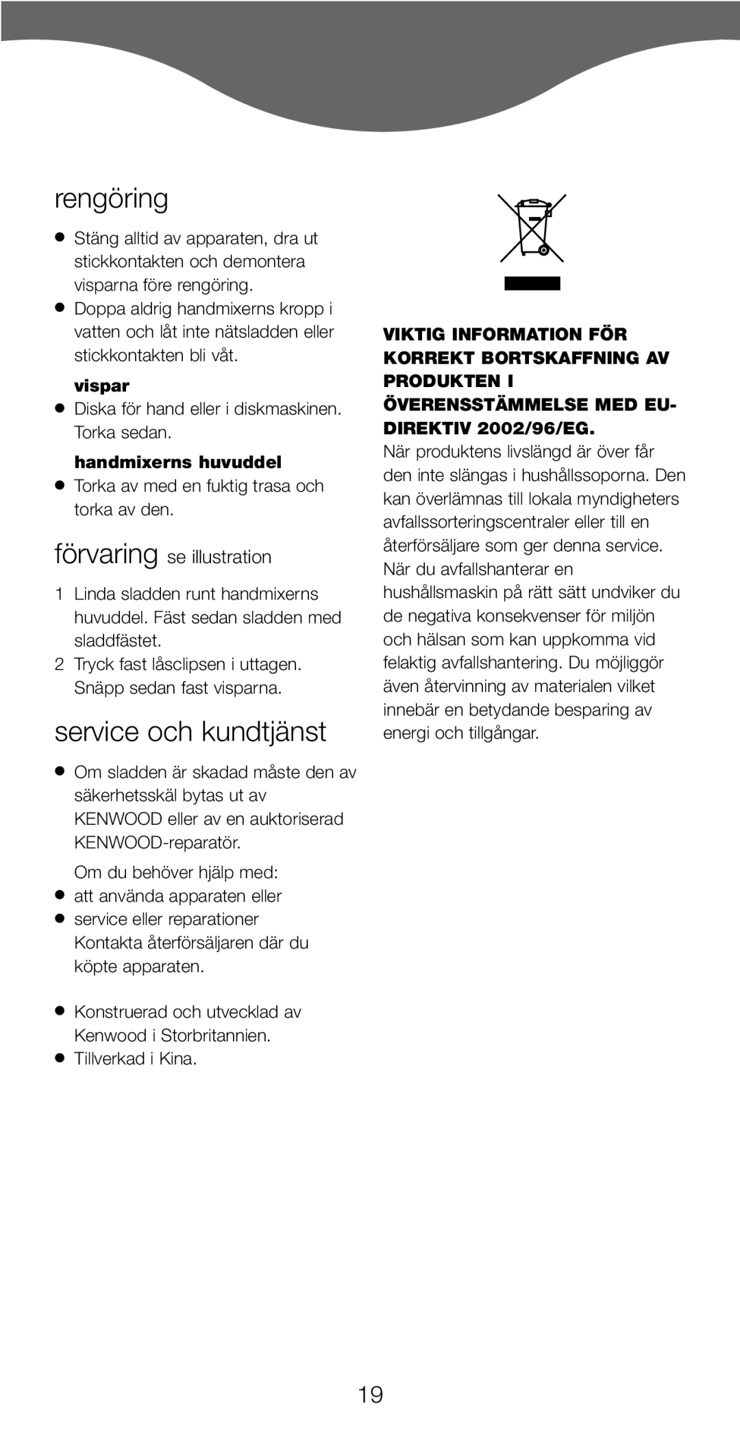 Kenwood HM220, HM226 manual Rengöring, Service och kundtjänst, Förvaring se illustration, Vispar, Handmixerns huvuddel 