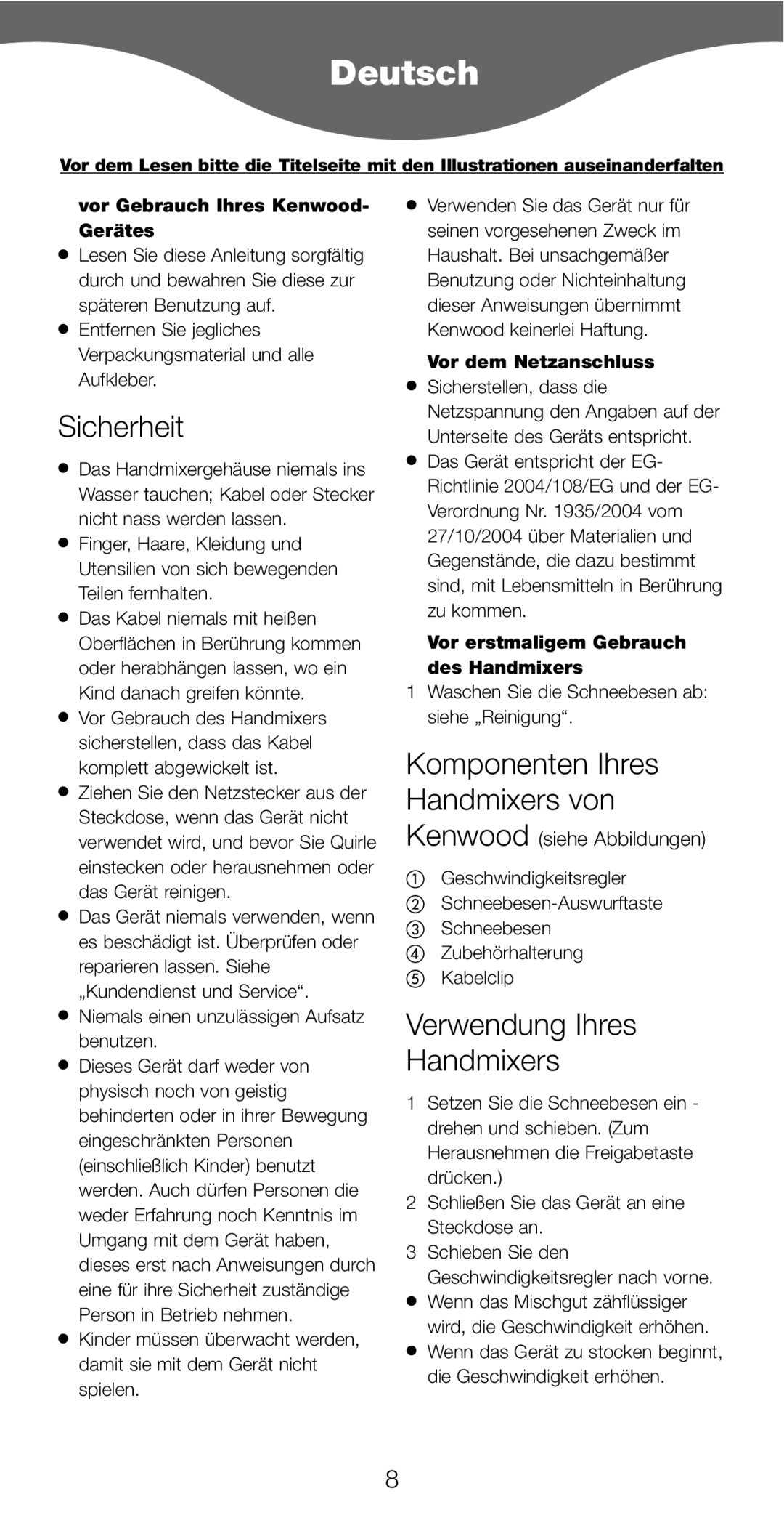 Kenwood HM226, HM220 manual Deutsch, Sicherheit, Komponenten Ihres Handmixers von, Verwendung Ihres Handmixers 