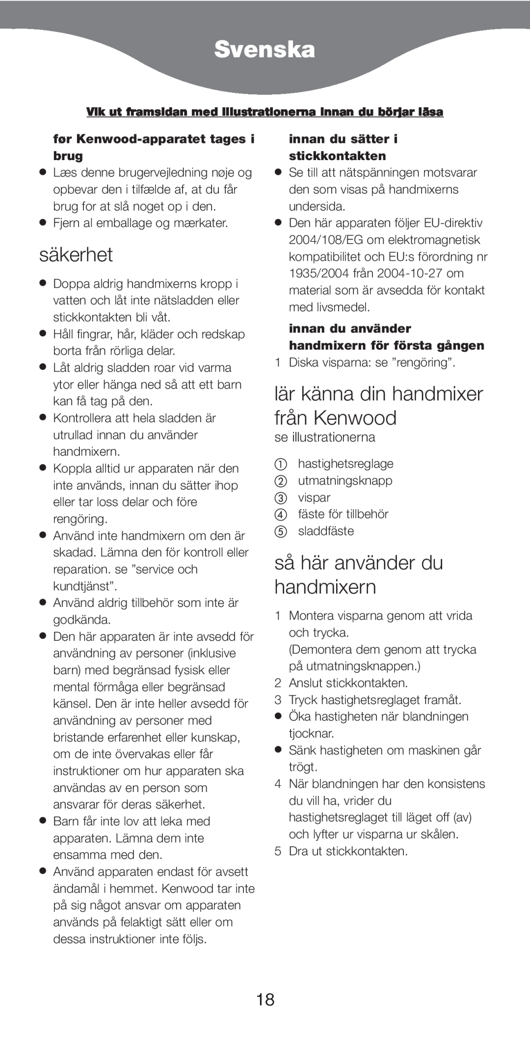 Kenwood HM226 Svenska, säkerhet, lär känna din handmixer från Kenwood, så här använder du handmixern, se illustrationerna 