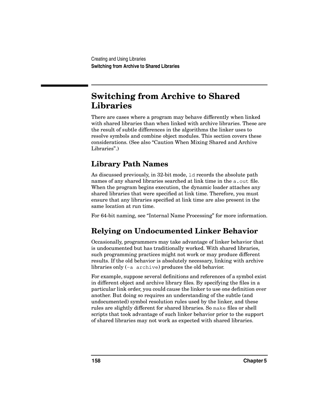 Kenwood HP 9000 Switching from Archive to Shared Libraries, Library Path Names, Relying on Undocumented Linker Behavior 