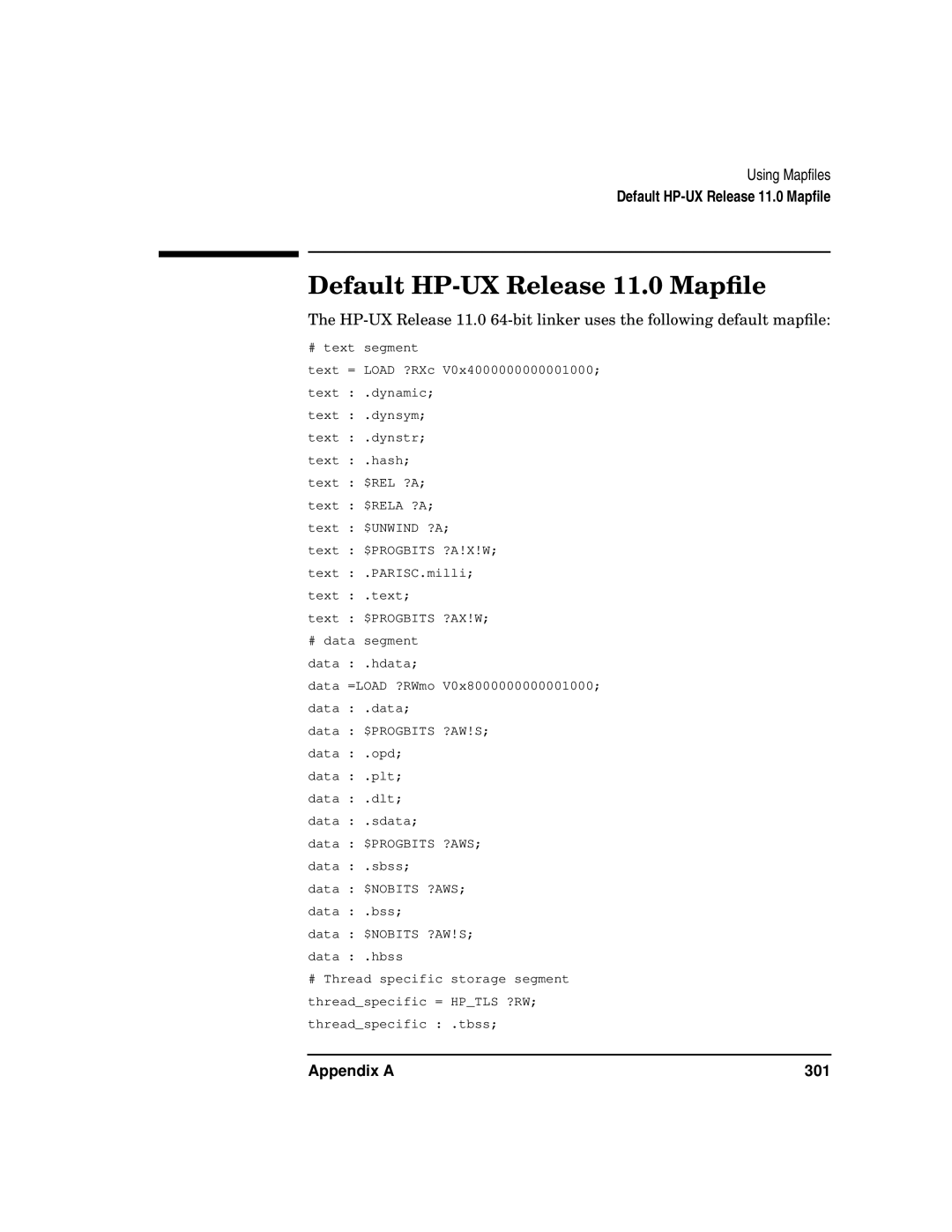 Kenwood HP 9000 manual Default HP-UX Release 11.0 Mapﬁle, Appendix a 301 