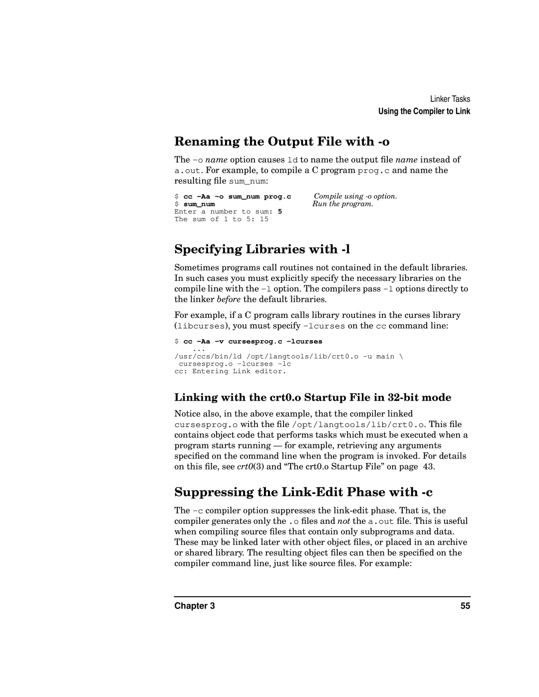 Kenwood HP 9000 Renaming the Output File with -o, Specifying Libraries with -l, Suppressing the Link-Edit Phase with -c 