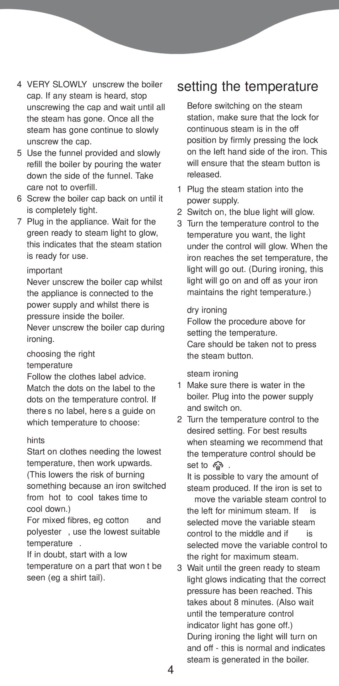 Kenwood IC450, IC400 manual Setting the temperature, Choosing the right temperature, Hints, Dry ironing, Steam ironing 