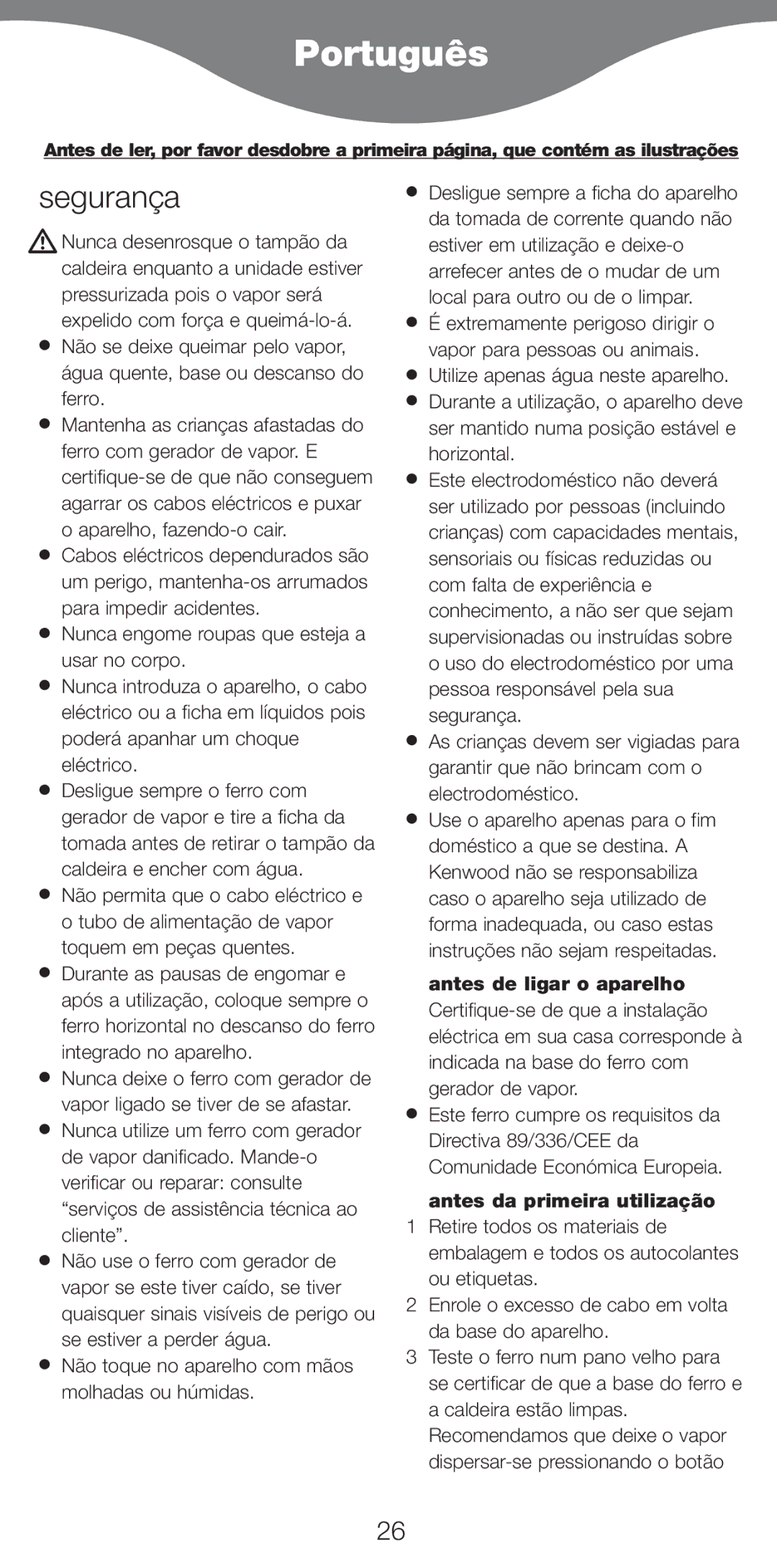 Kenwood IC450 Series, IC400 Series manual Português, Segurança, Antes da primeira utilização 