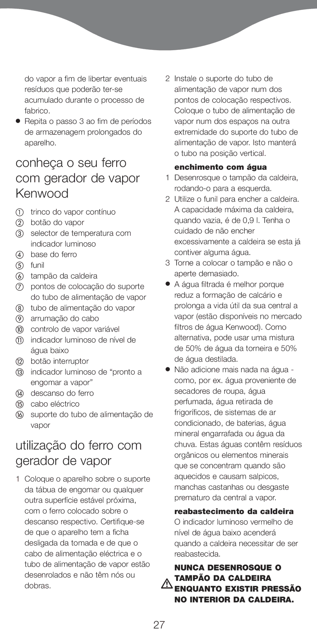 Kenwood IC400 Series manual Conheça o seu ferro com gerador de vapor Kenwood, Utilização do ferro com gerador de vapor 