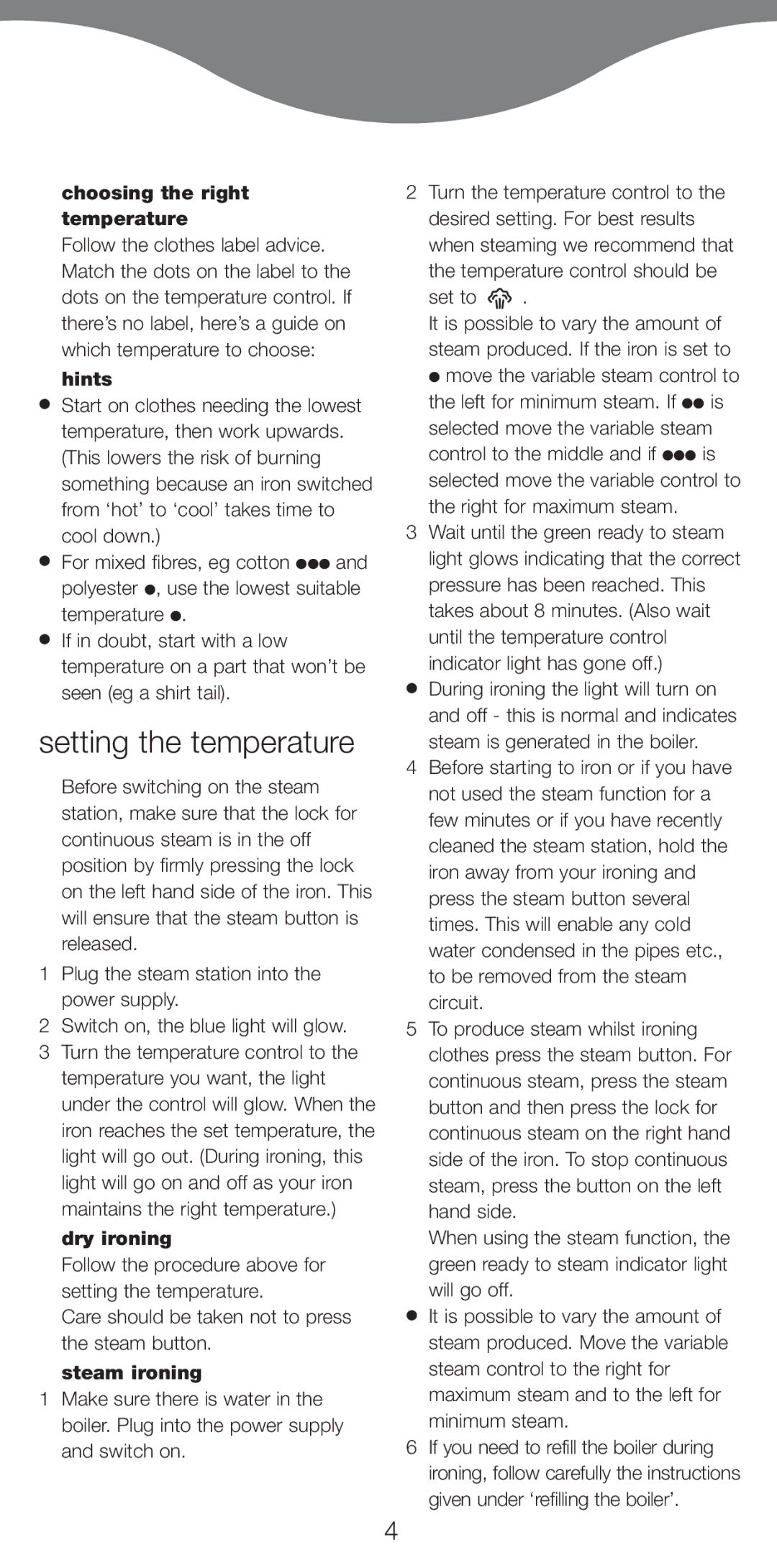 Kenwood IC450 Series, IC400 Series Setting the temperature, Choosing the right temperature, Hints, Steam ironing, Set to 