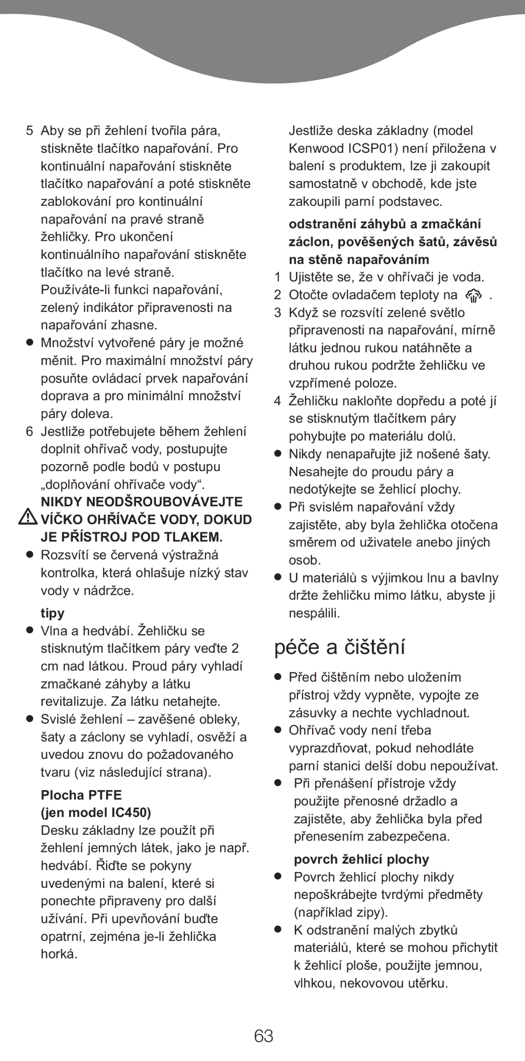 Kenwood IC400 Series, IC450 Series manual Péče a čištění, Plocha Ptfe Jen model IC450, Povrch žehlicí plochy 